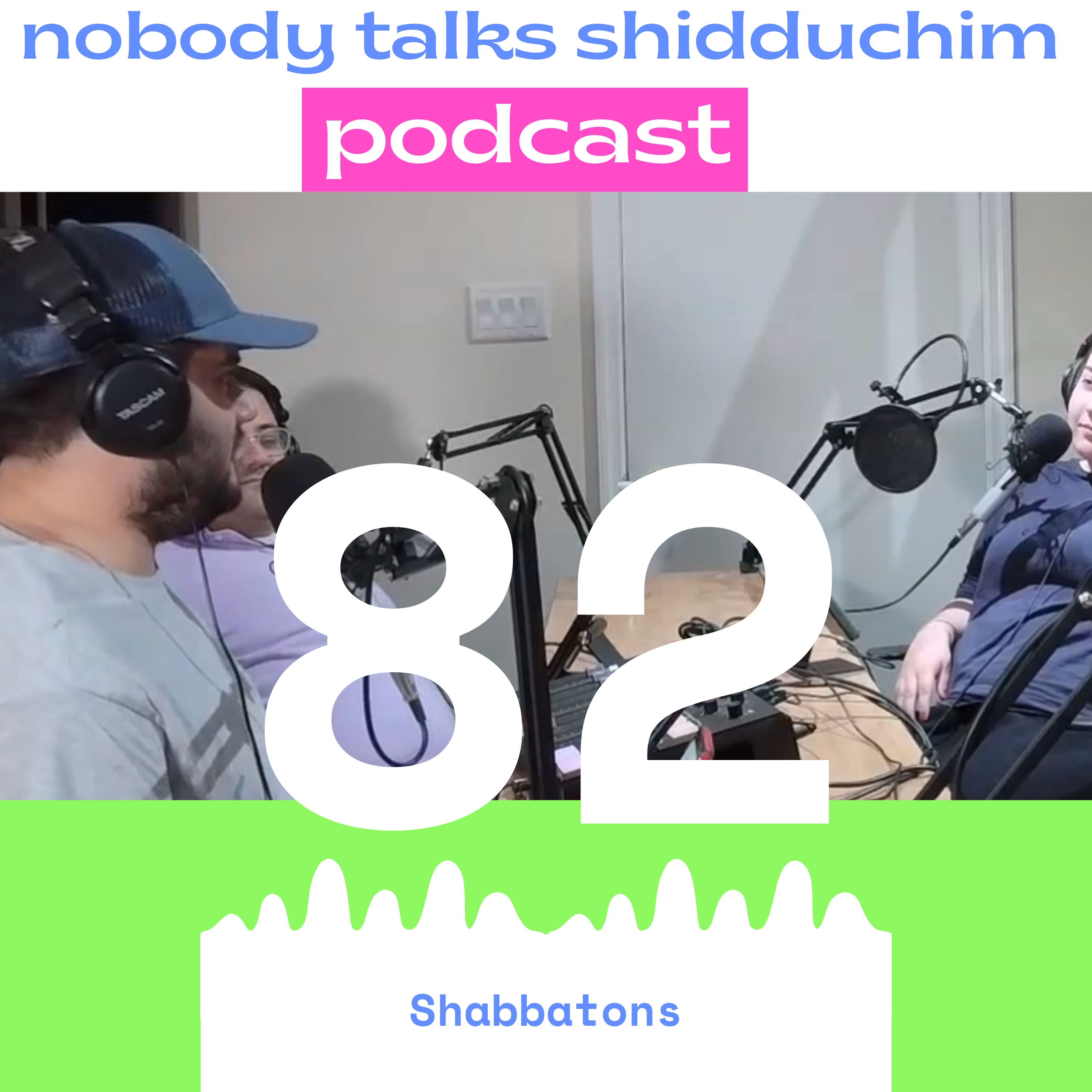 82: Shabbatons and How To Throw A Singles Event (ft. Devorah & Isaac aka Jo Jo) episode artwork