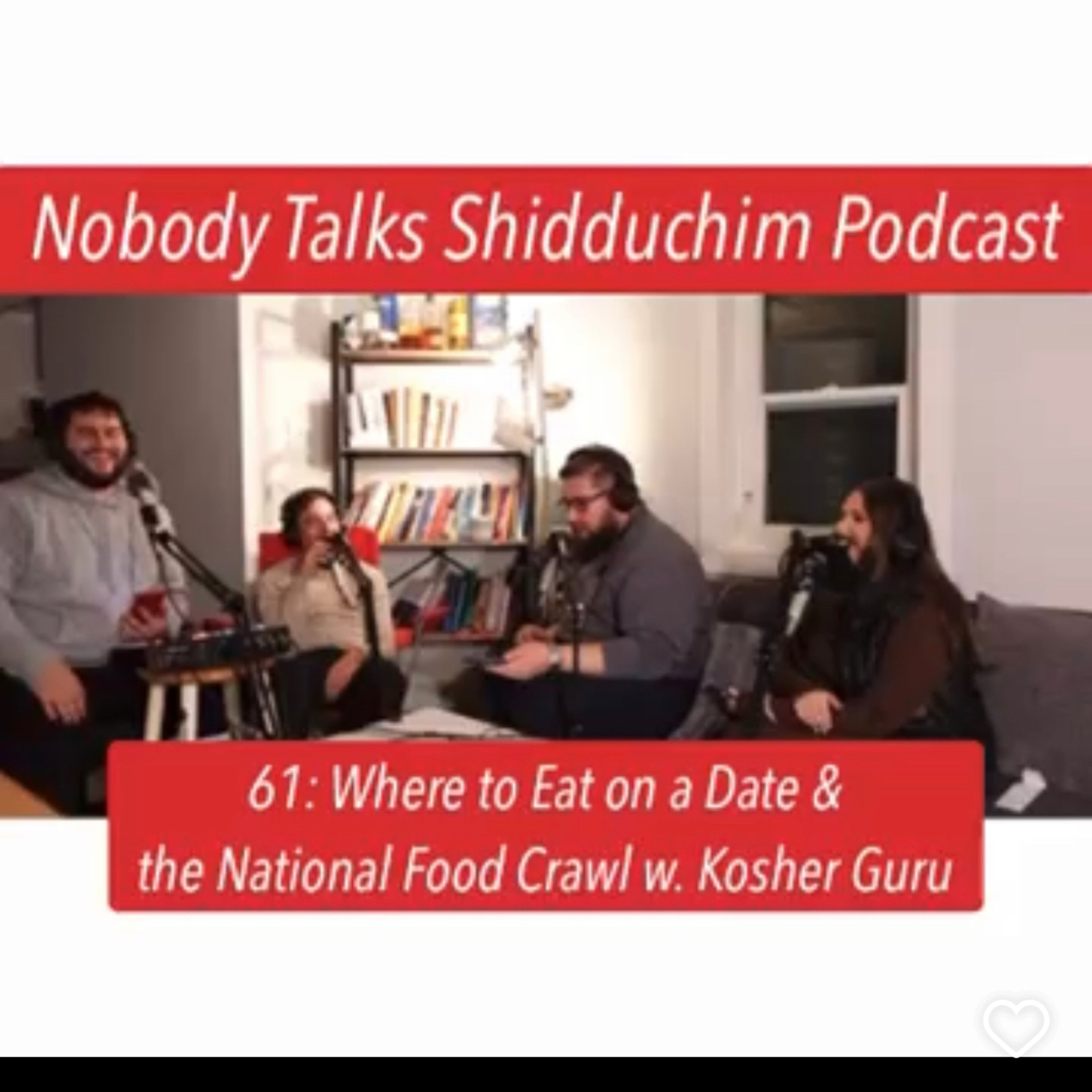 Ep 61: Where to Eat on a date & The National Kosher Food Crawl w. Kosher Guru episode artwork