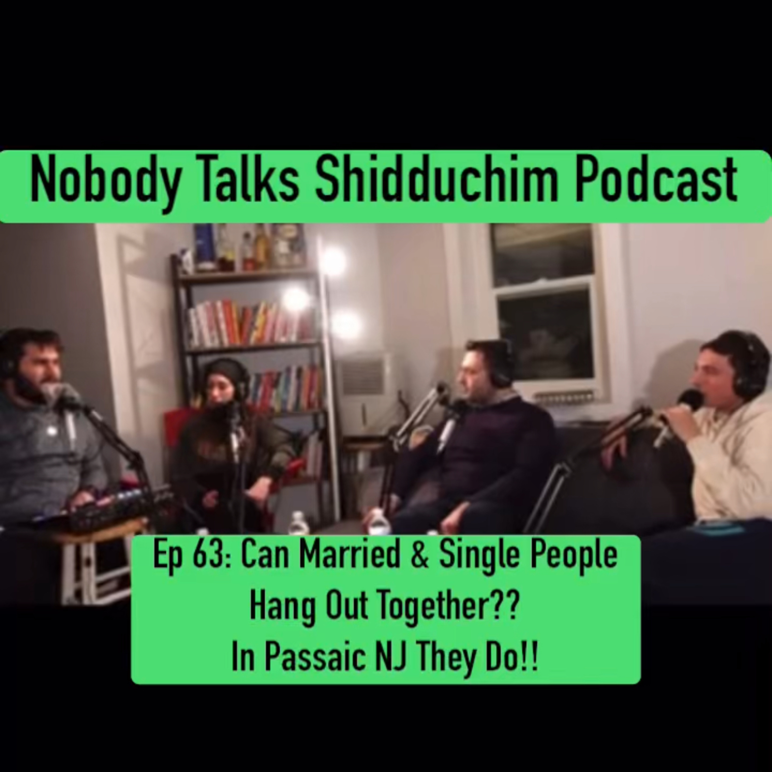 Ep 63: Can Married & Single People Hang Out Together?? In Passaic NJ They Do!! episode artwork