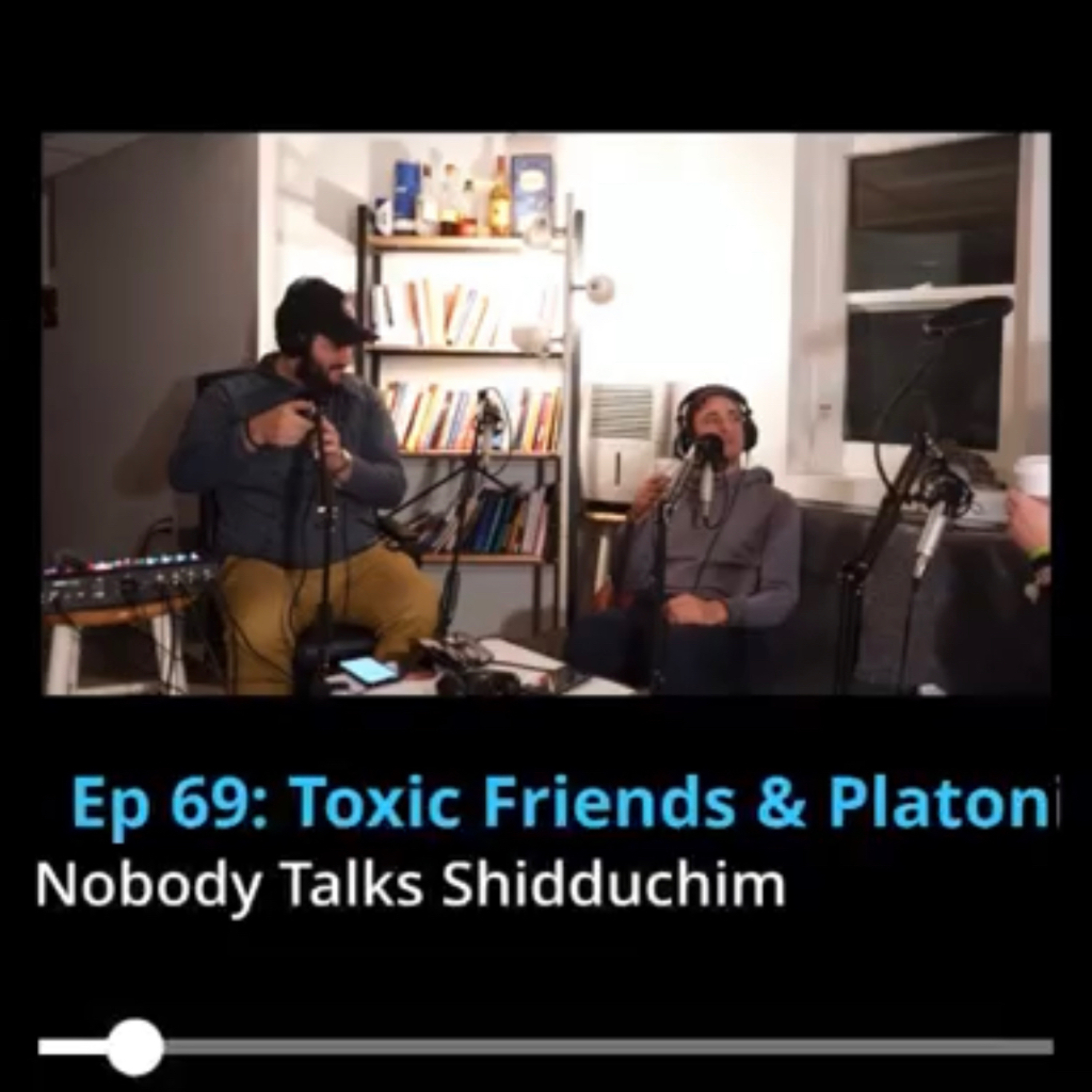 Ep 69: Toxic Friends & Platonic Relationships Part 1 with Holy Shid Ahuva Shandelman episode artwork