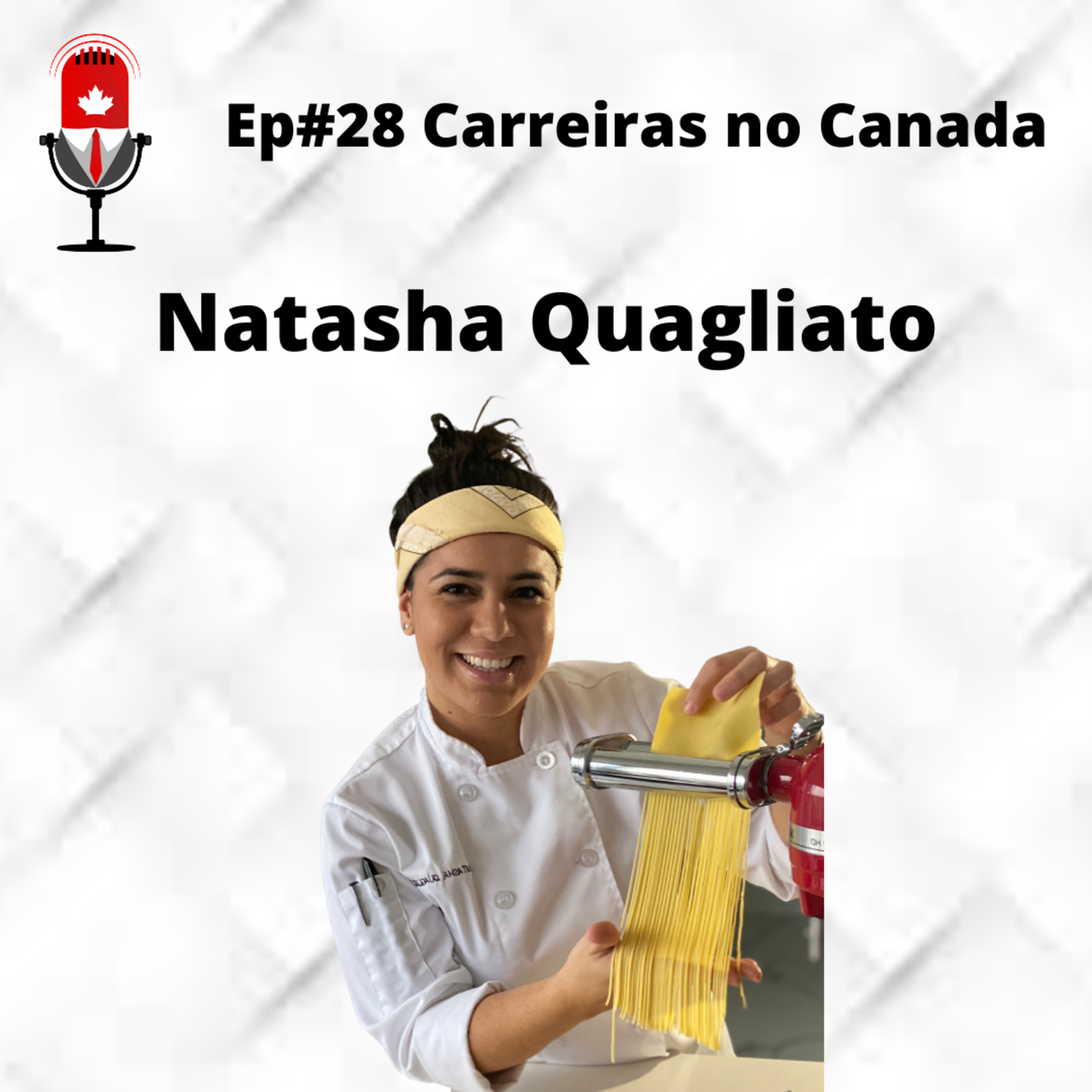 Natasha Quagliato - Como virei Chef de Cozinha sem saber fritar um ovo! - EP#28 episode artwork