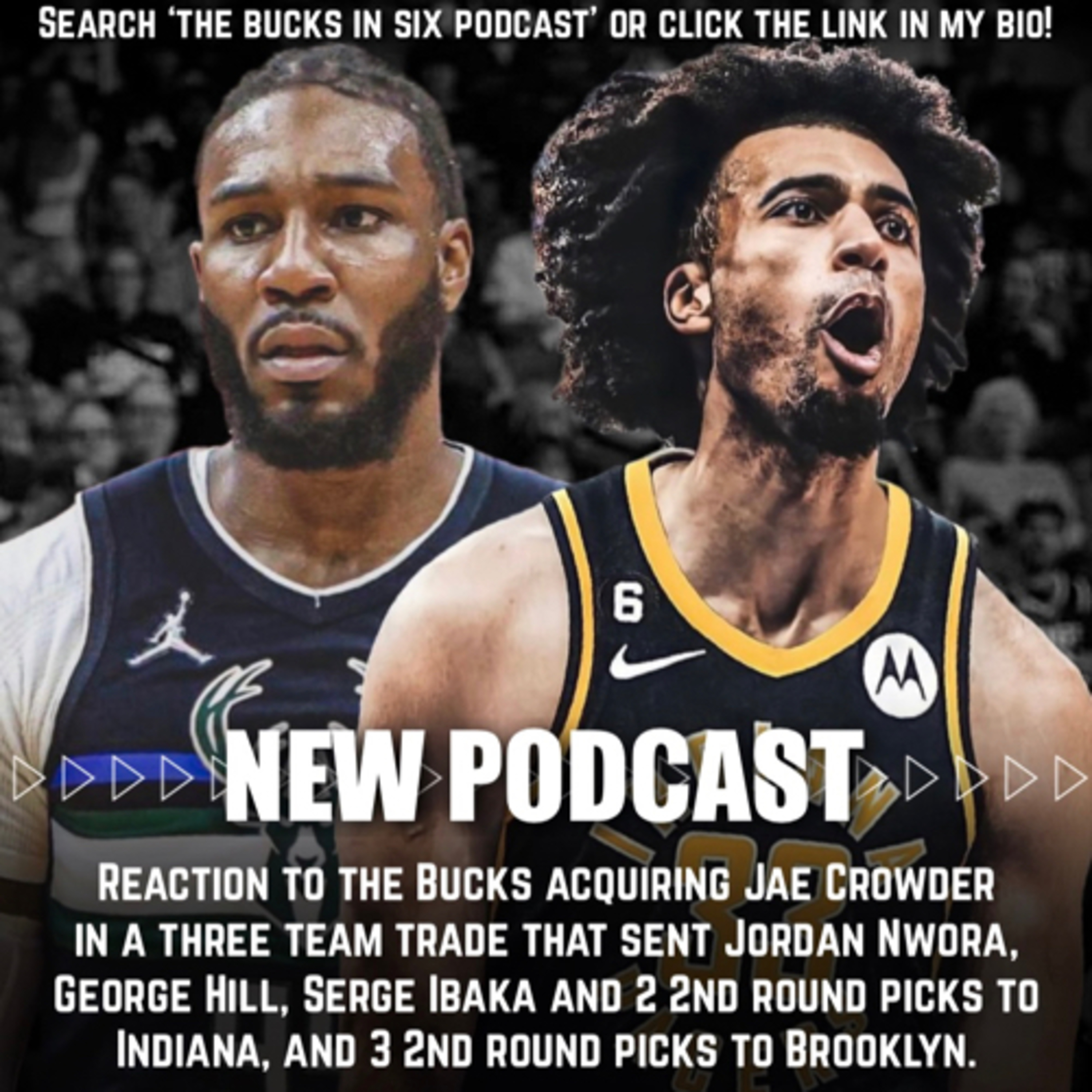 Episode 49: The Bucks acquire Jae Crowder, REACTION