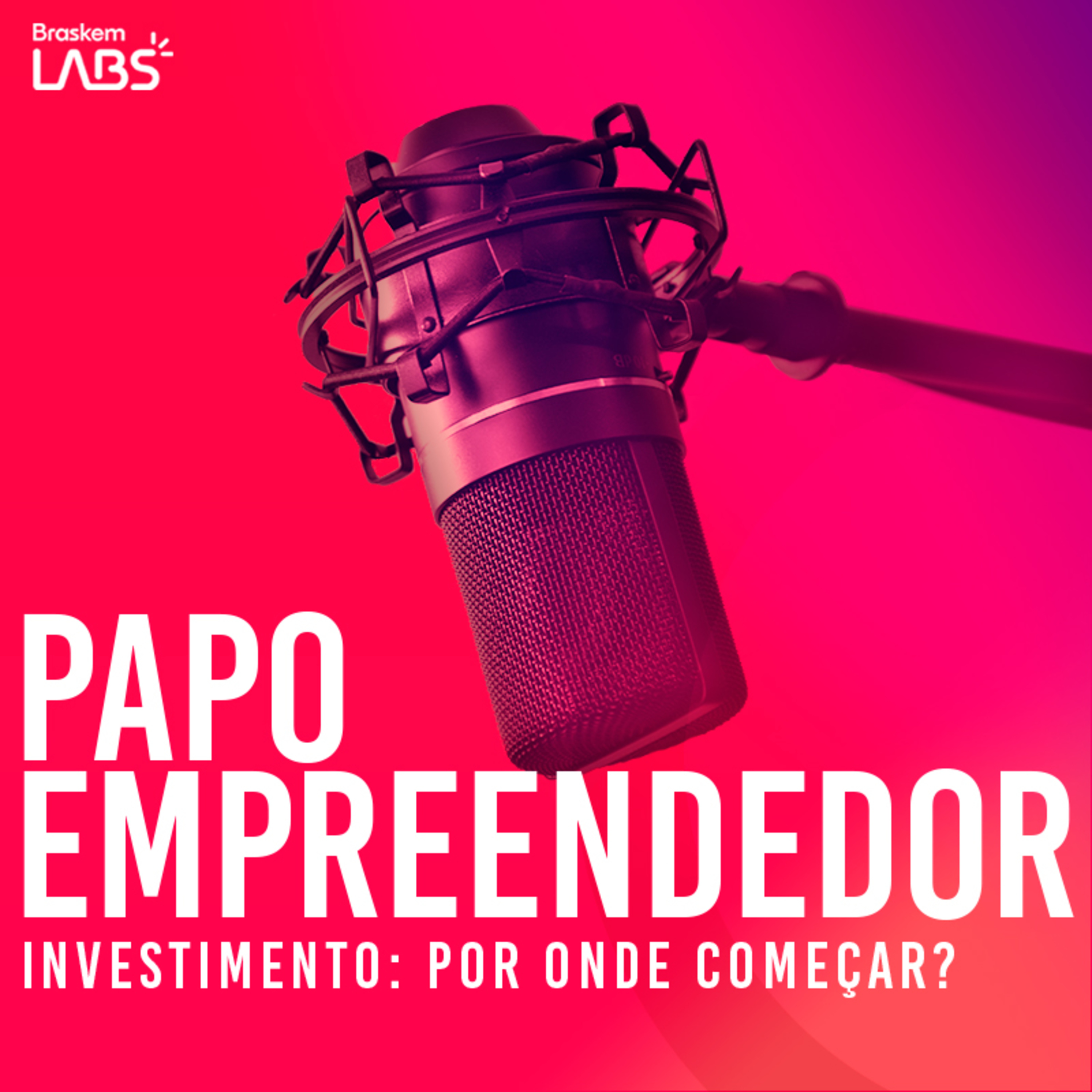 #02 Investimento: Por onde começar?