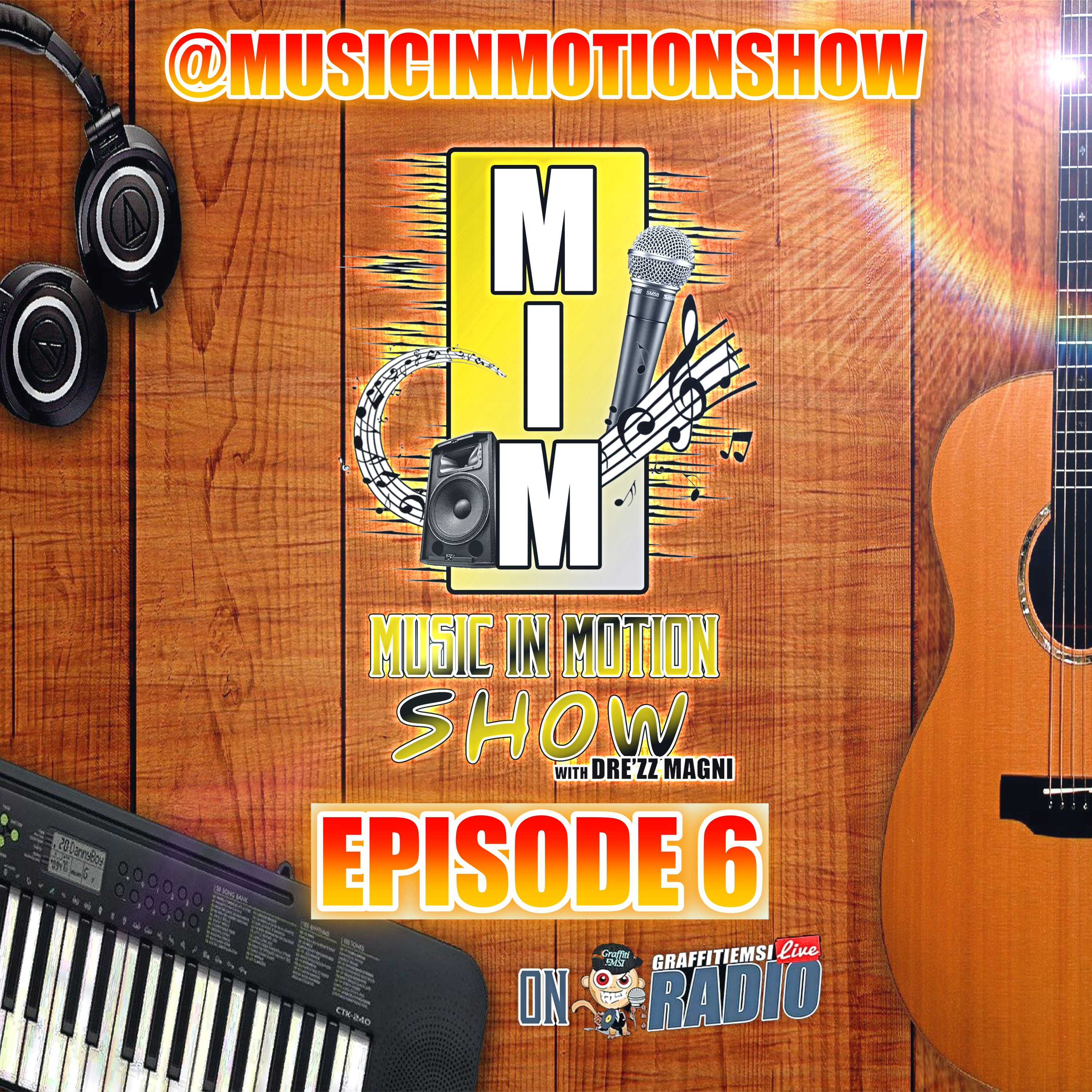 Music In Motion Show With Dre\'zz Magni
