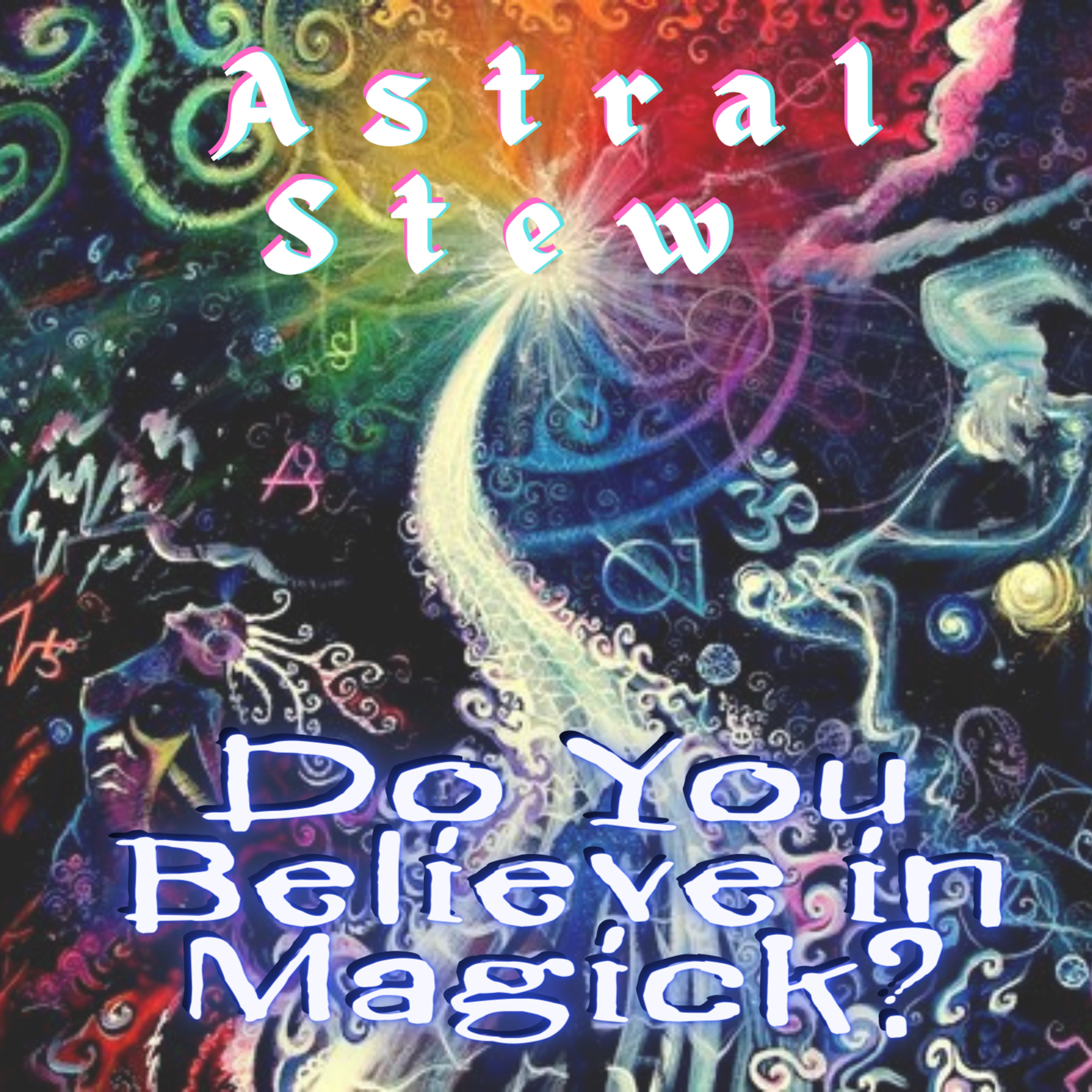7. Do You Believe in Magick?
