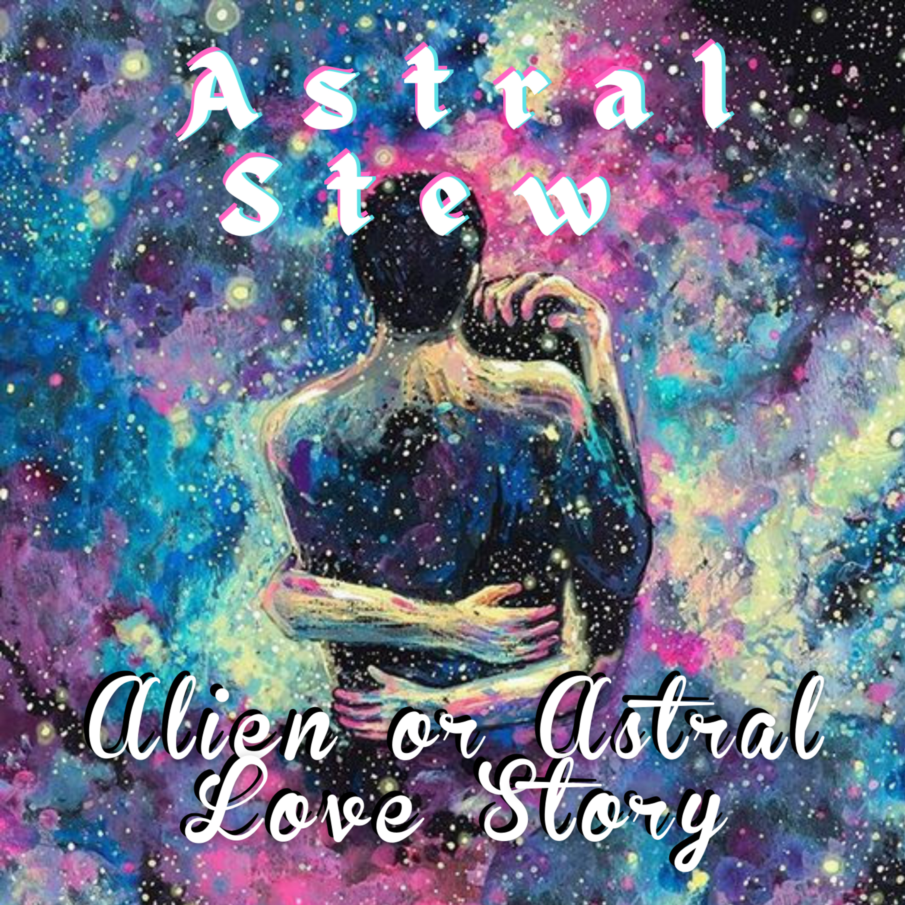 14. Alien or Astral Love Story
