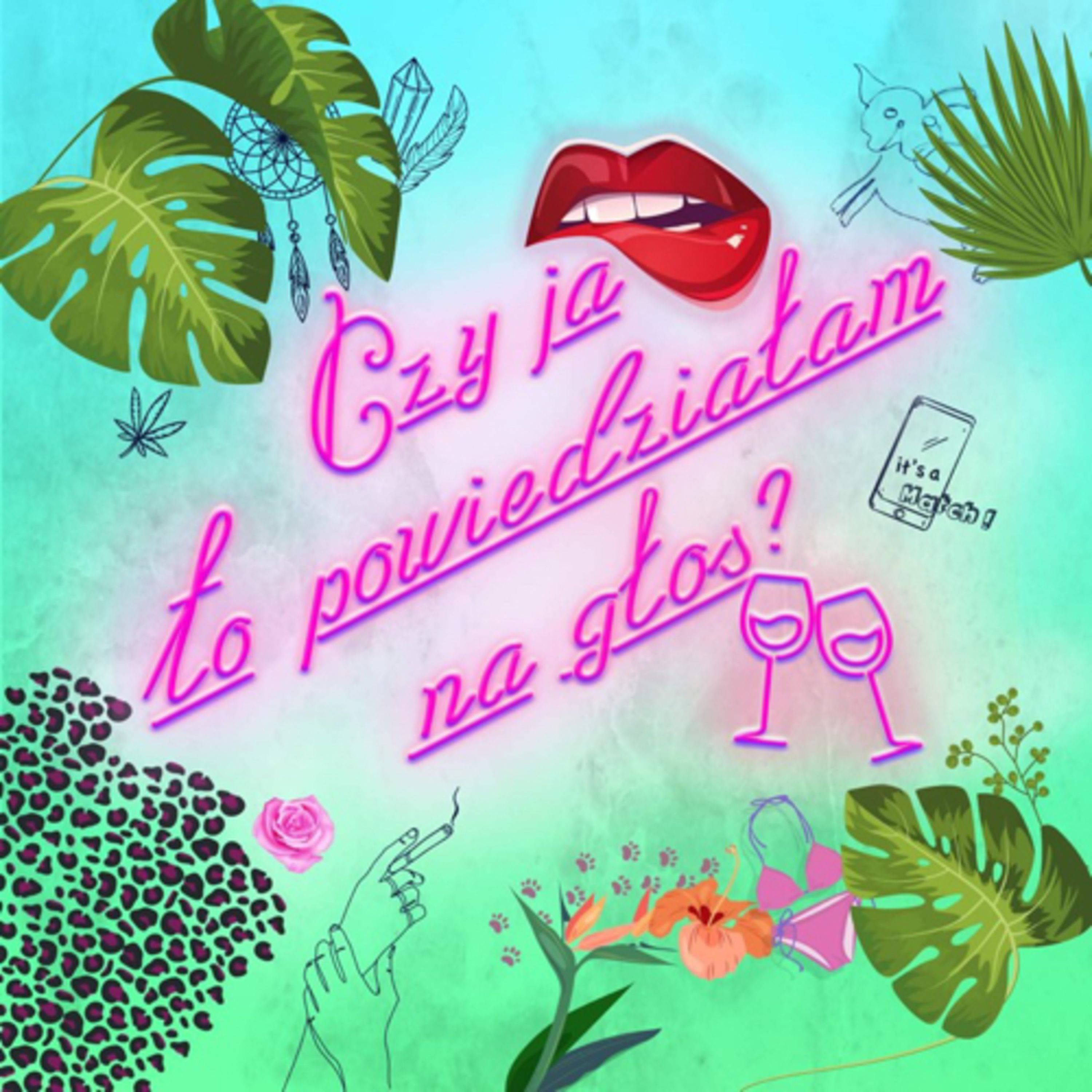 Czy ja to powiedziałam na głos?