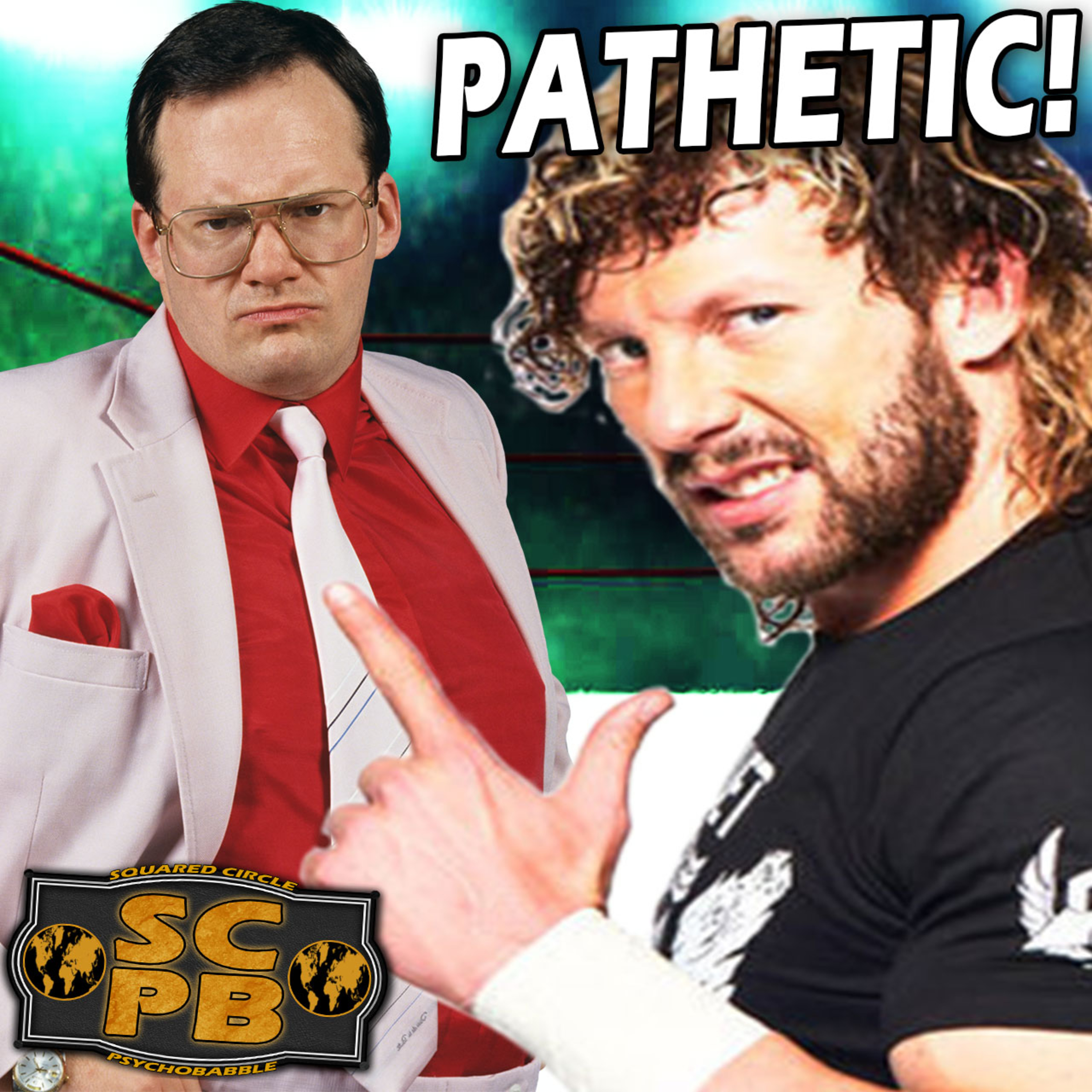 Squared Circle Psychobabble | Pro Wrestling Podcast