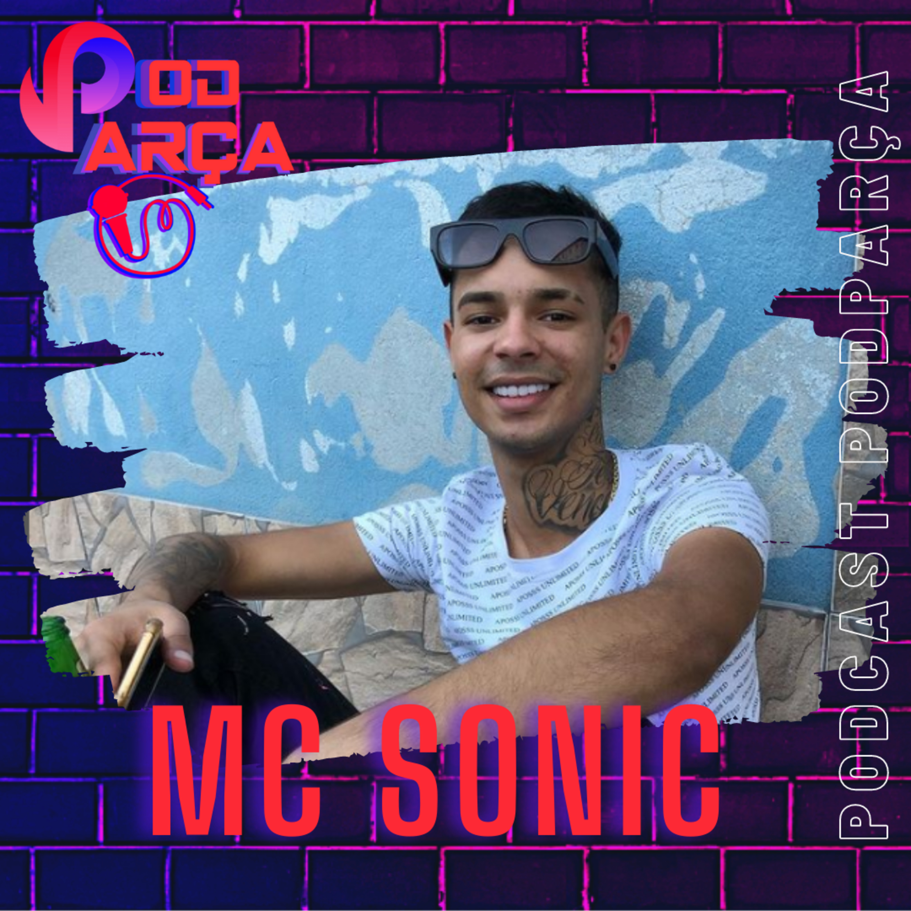 MC SONIC - PODPARÇA #036 episode artwork
