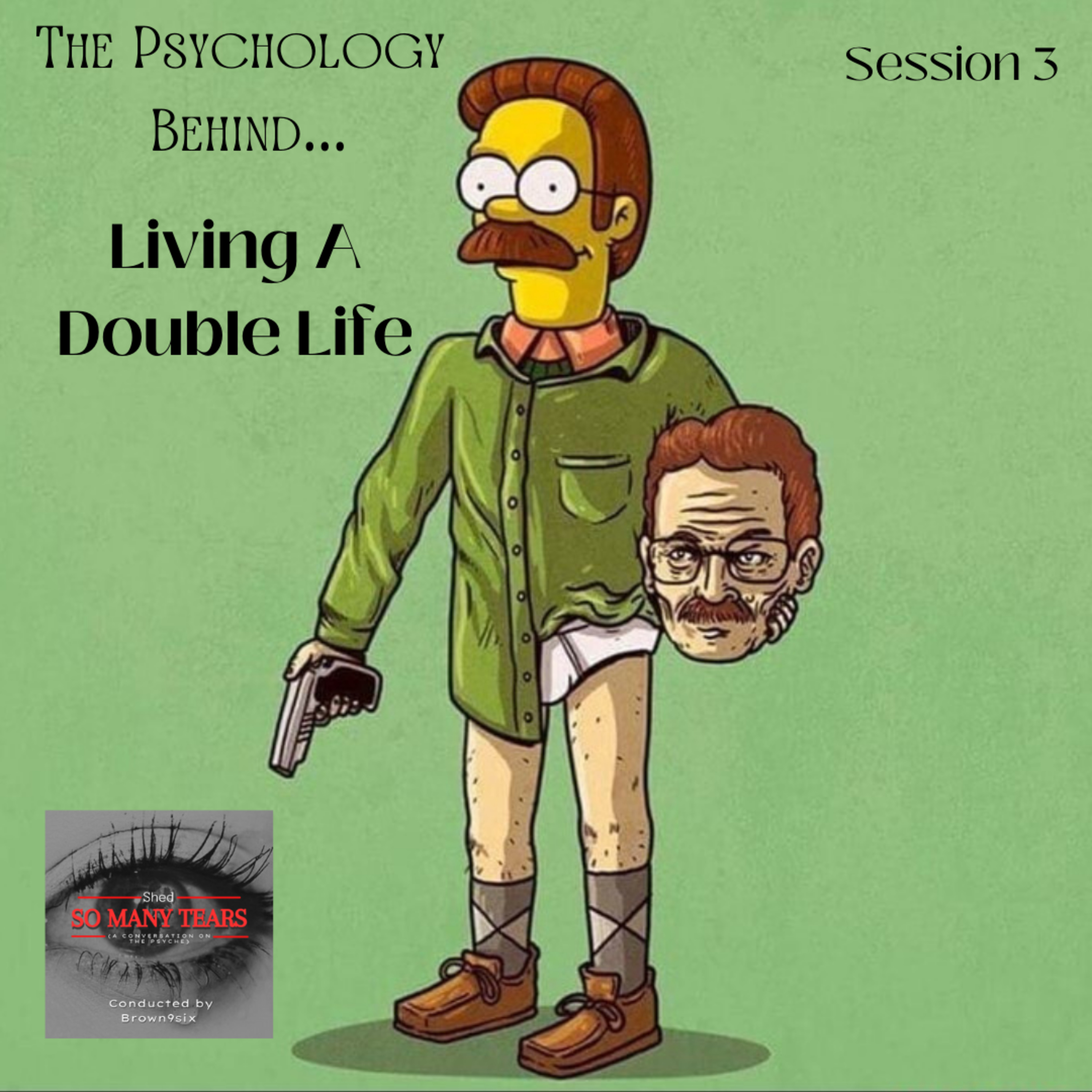 Session 3- Living A Double Life episode artwork