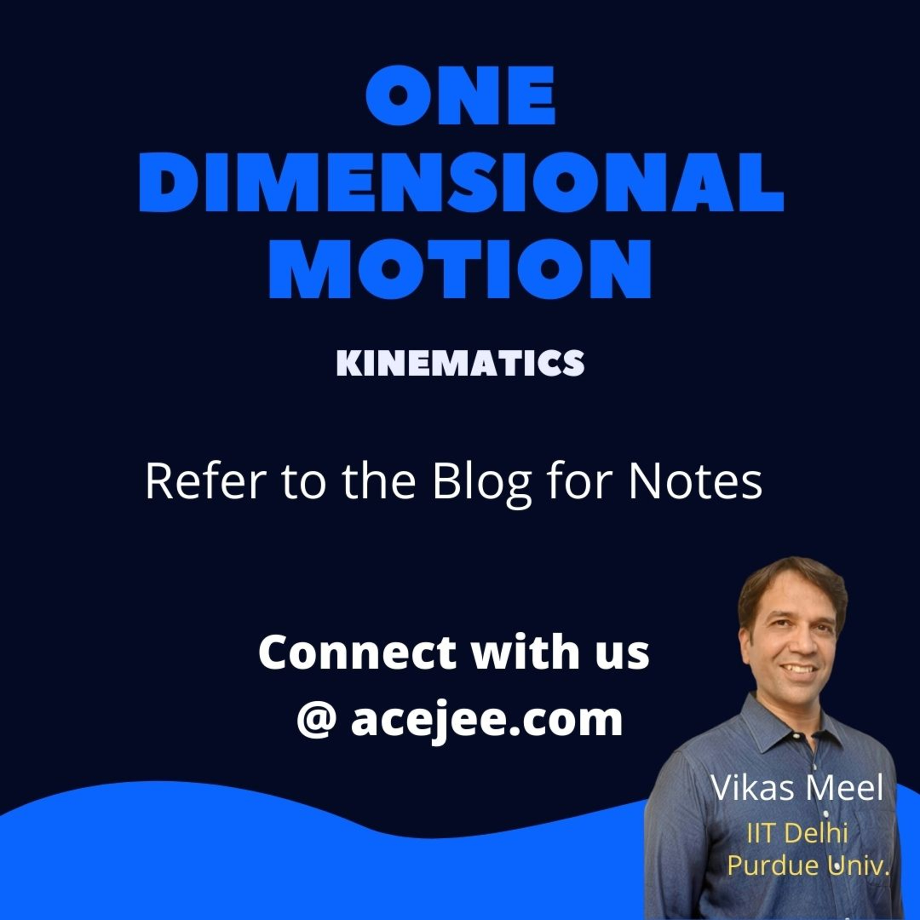02-Kinematics-[01-Concepts] One Dimensional Motion