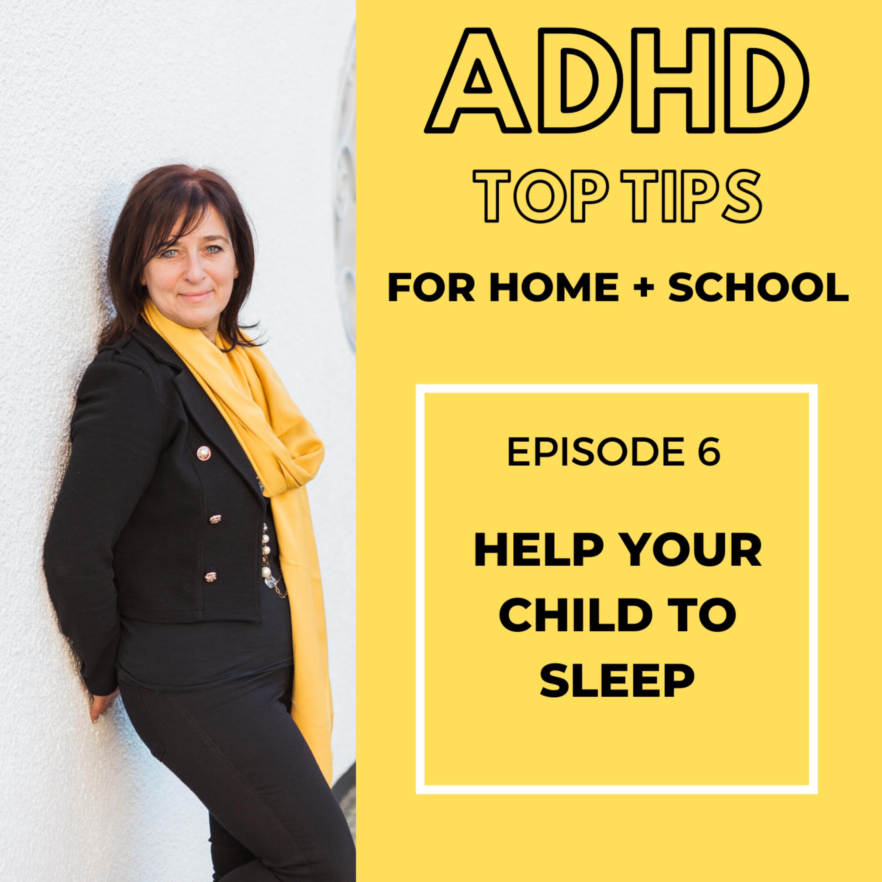 HELPING YOUR CHILD TO SLEEP - 006