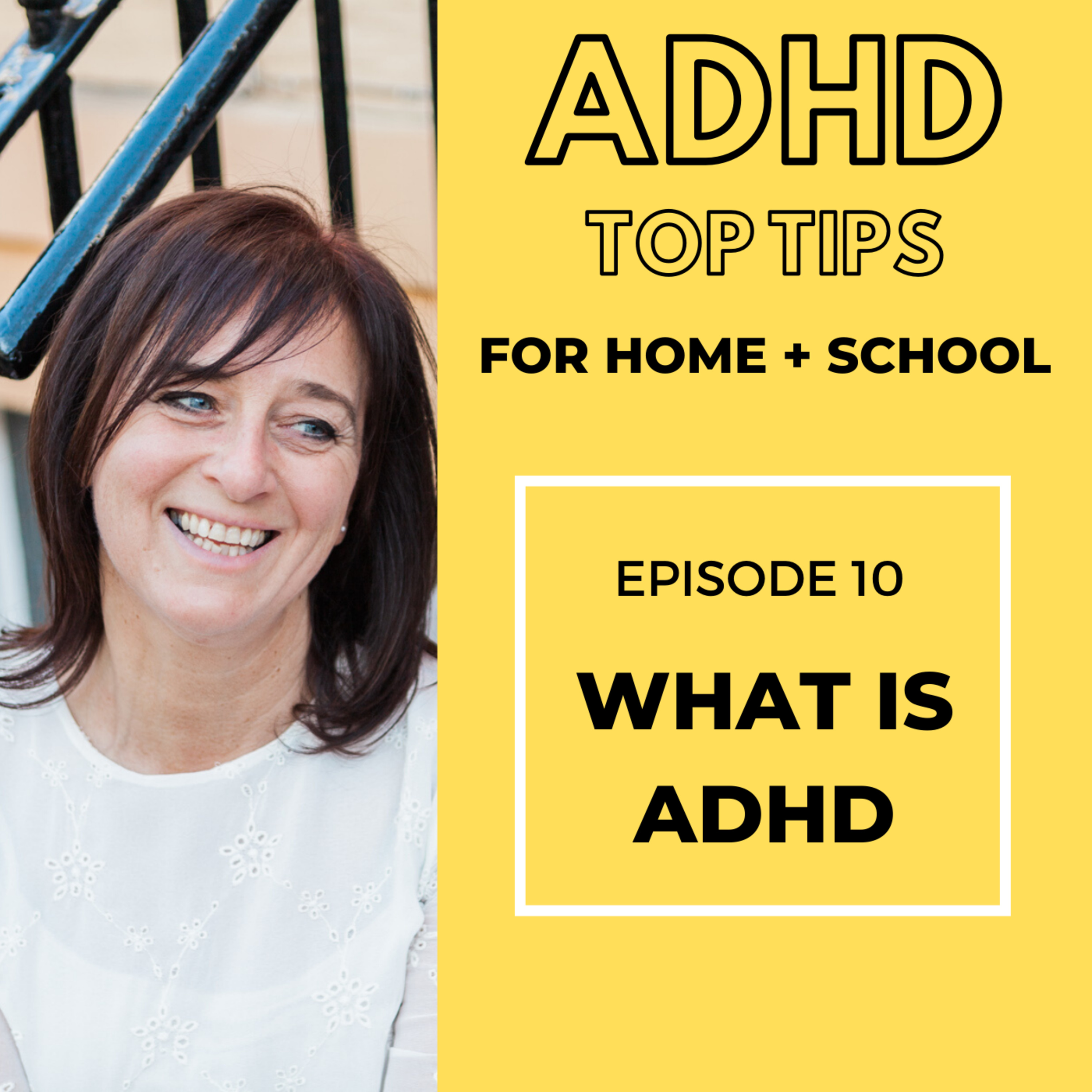 WHAT IS ADHD - 010