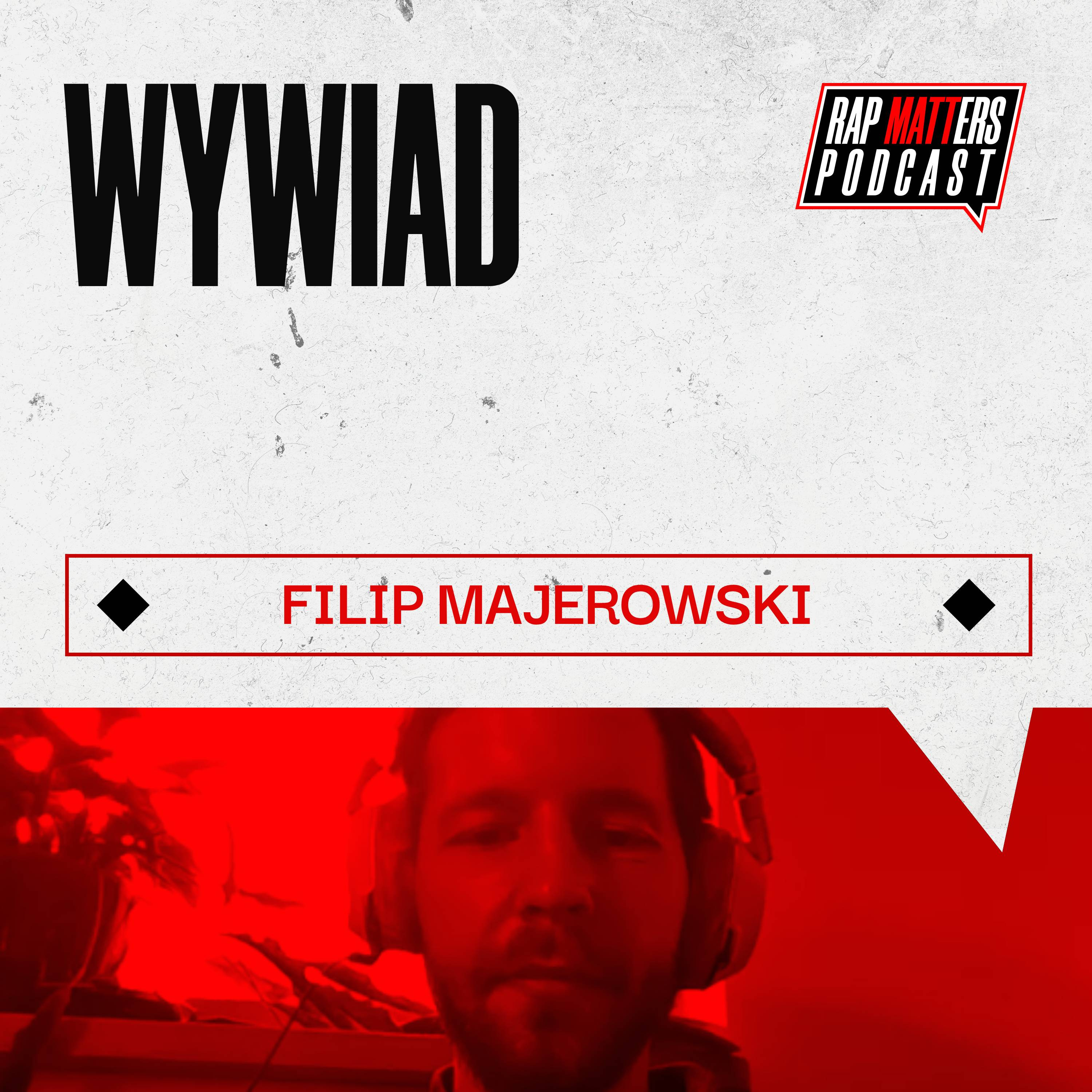 Niebezpieczne związki rapu z muzyką tradycyjną - wywiad z Filipem Majerowskim episode artwork