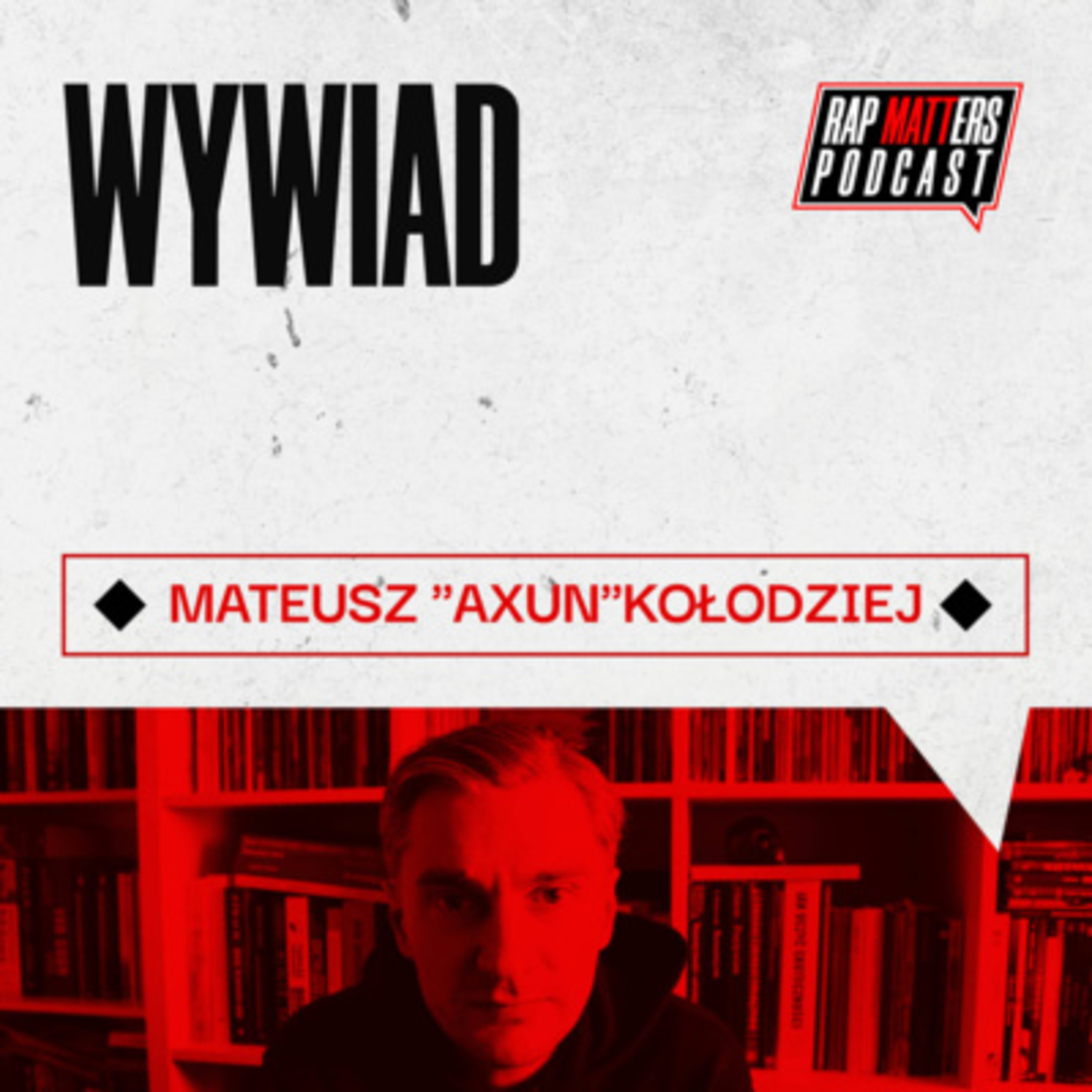 Zostałem nauczycielem na złość polonistce - wywiad z Mateuszem "Axunem" Kołodziejem episode artwork