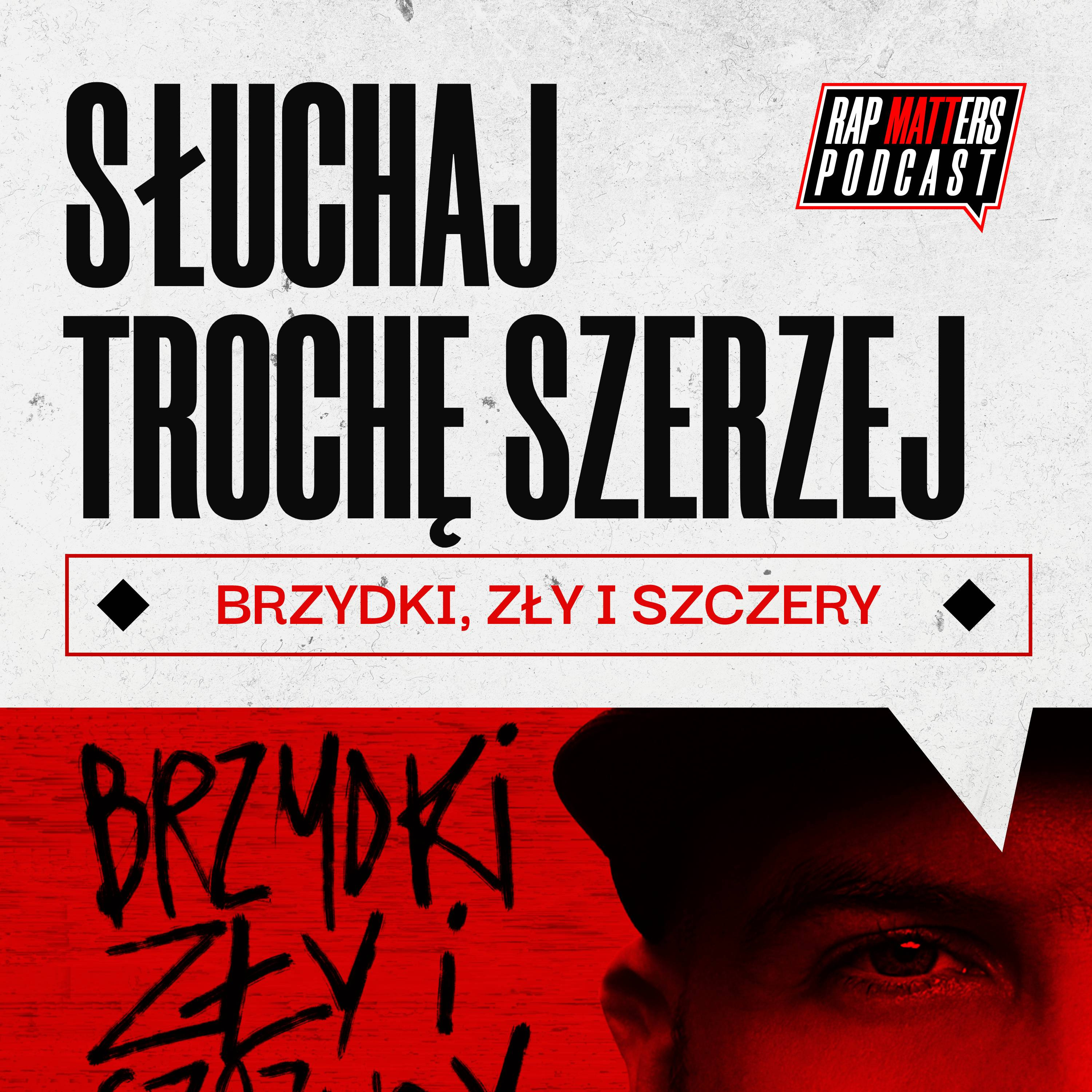 Słuchaj trochę szerzej: A. Ostrowski aka O.S.T.R. "Brzydki, zły i szczery" episode artwork