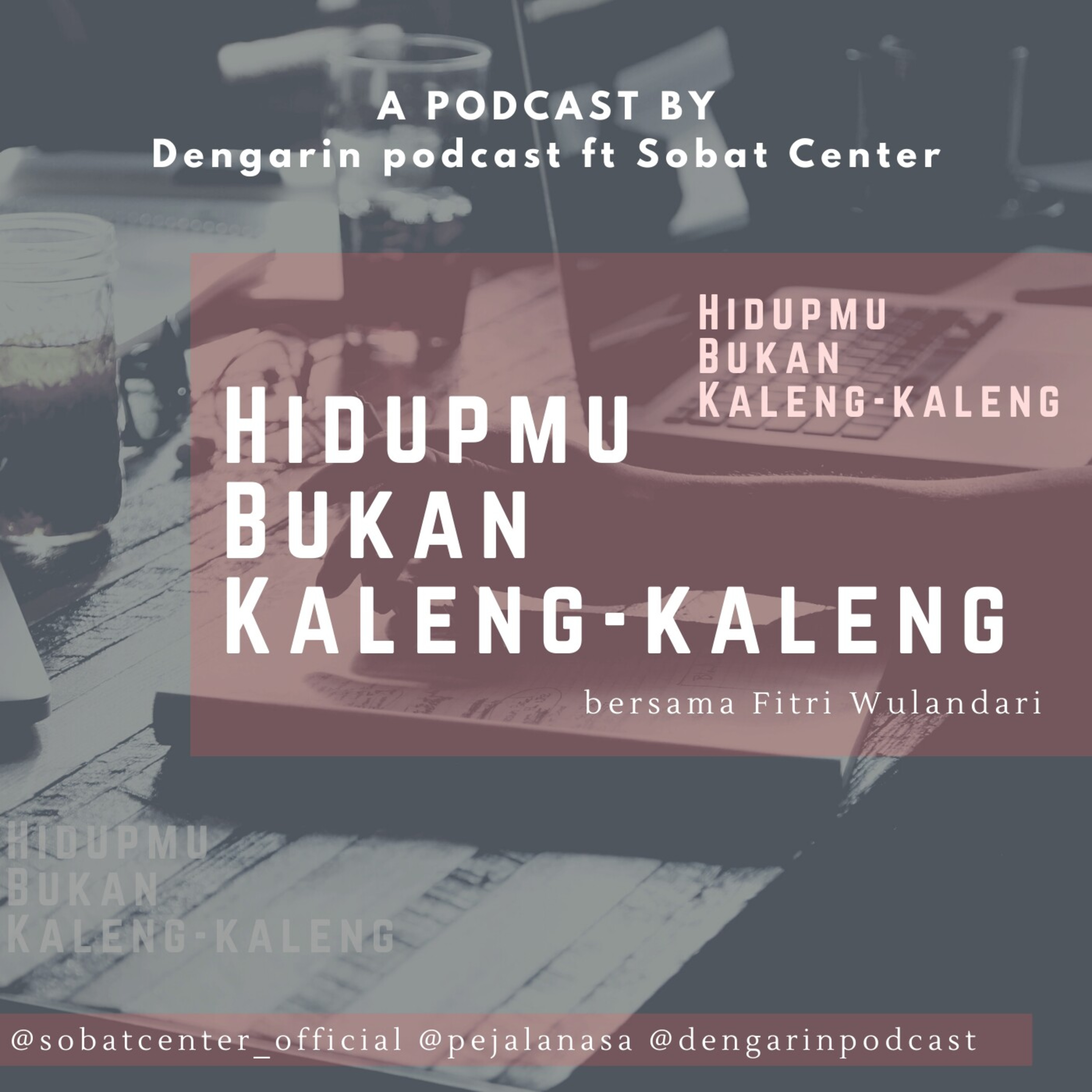DENGARIN PODCAST