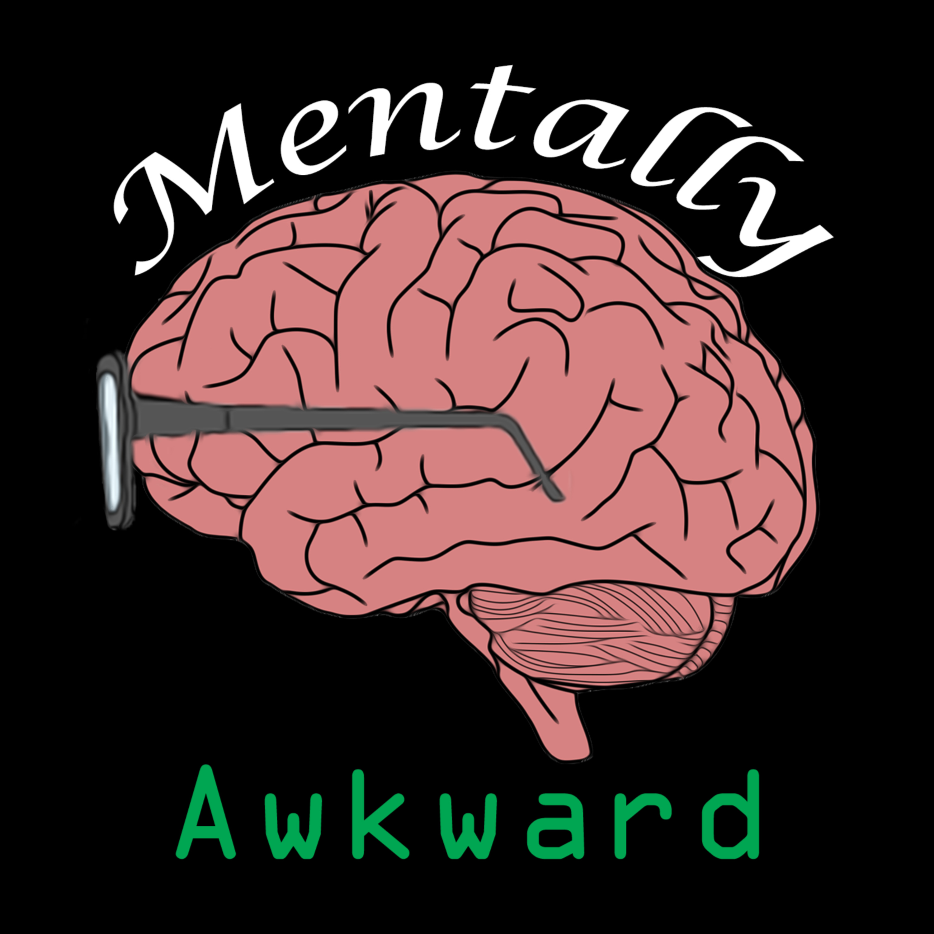 Mentally Awkward