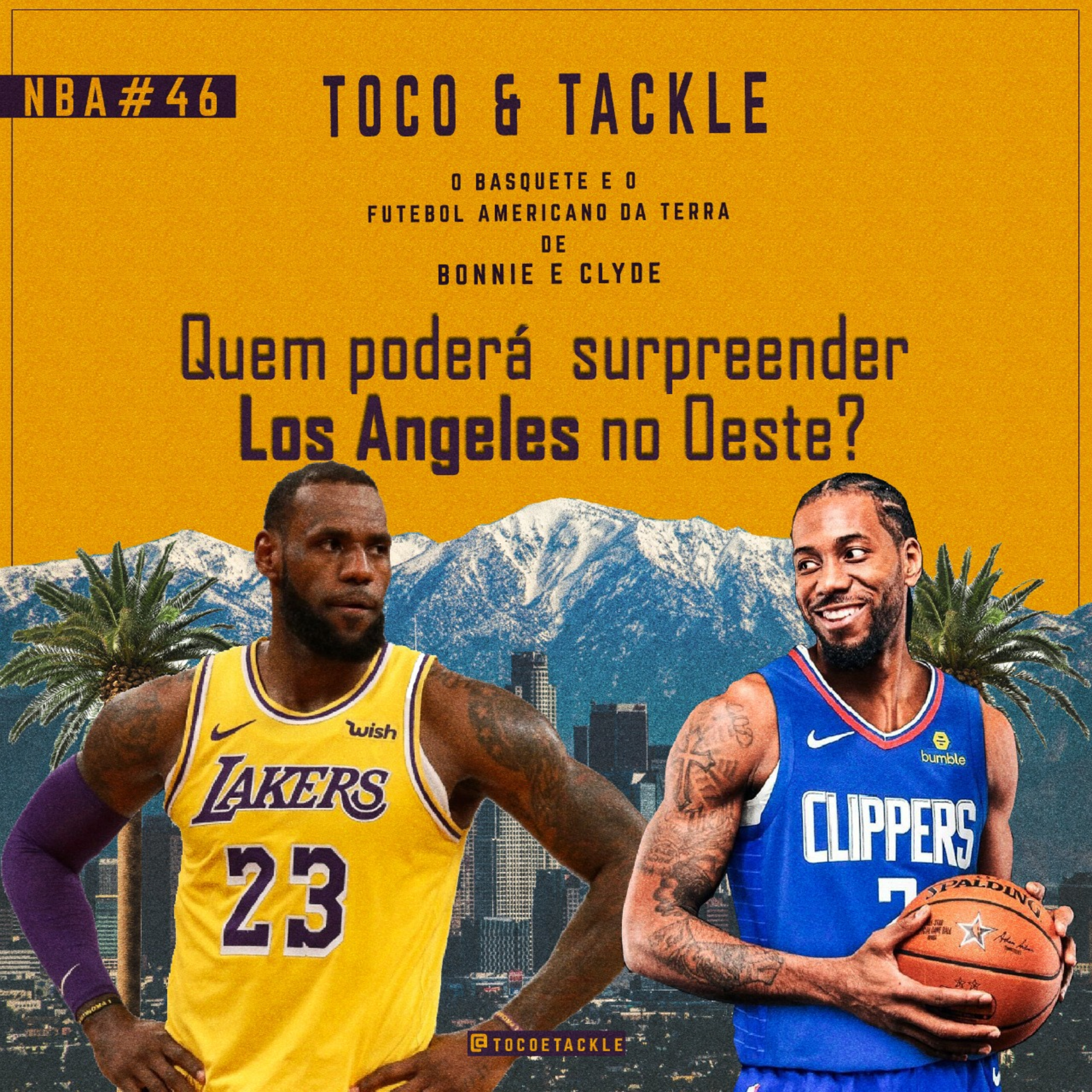 Toco e Tackle #46: Quem poderá surpreender Los Angeles no Oeste? episode artwork