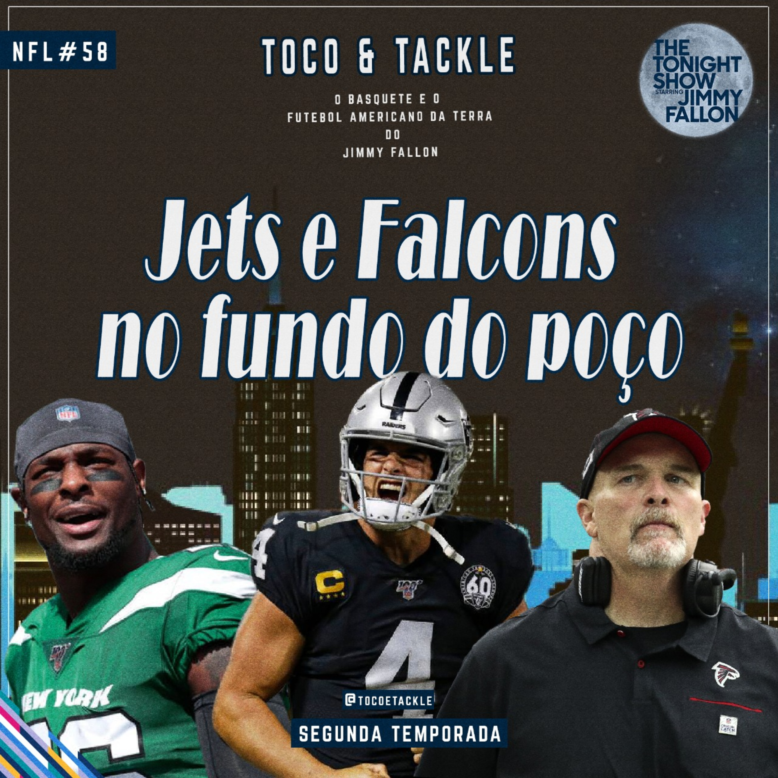 Toco e Tackle NFL #58: Jets e Falcons no fundo do poço episode artwork