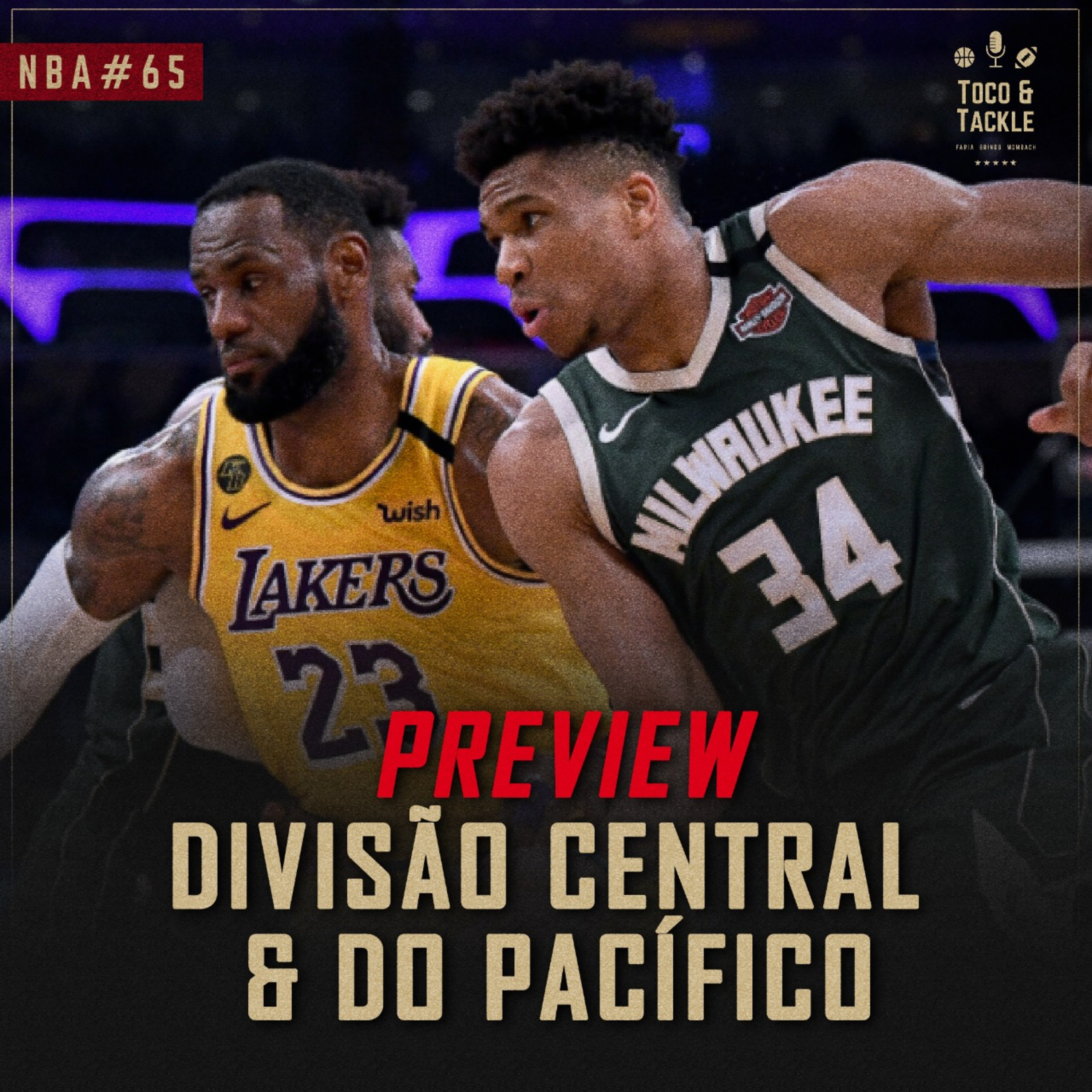 Toco e Tackle NBA #65: Preview: Divisão Central e do Pacífico episode artwork
