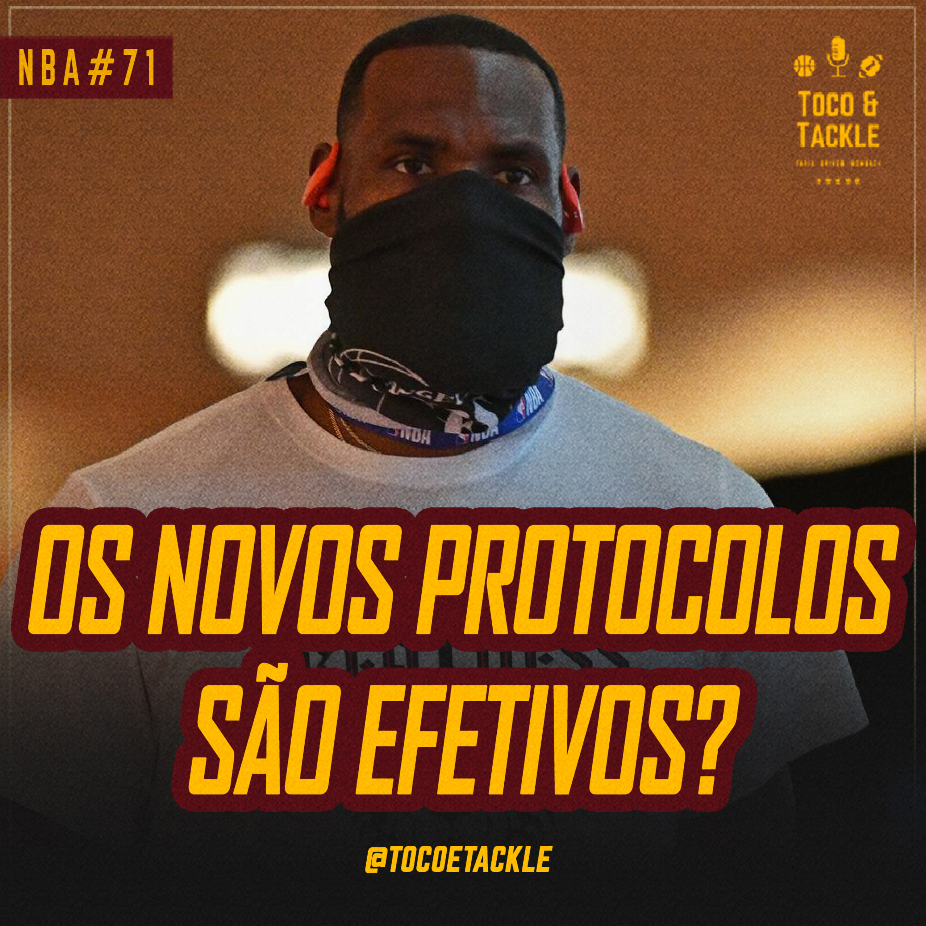 Toco e Tackle NBA #71: Os novos protocolos são efetivos? episode artwork