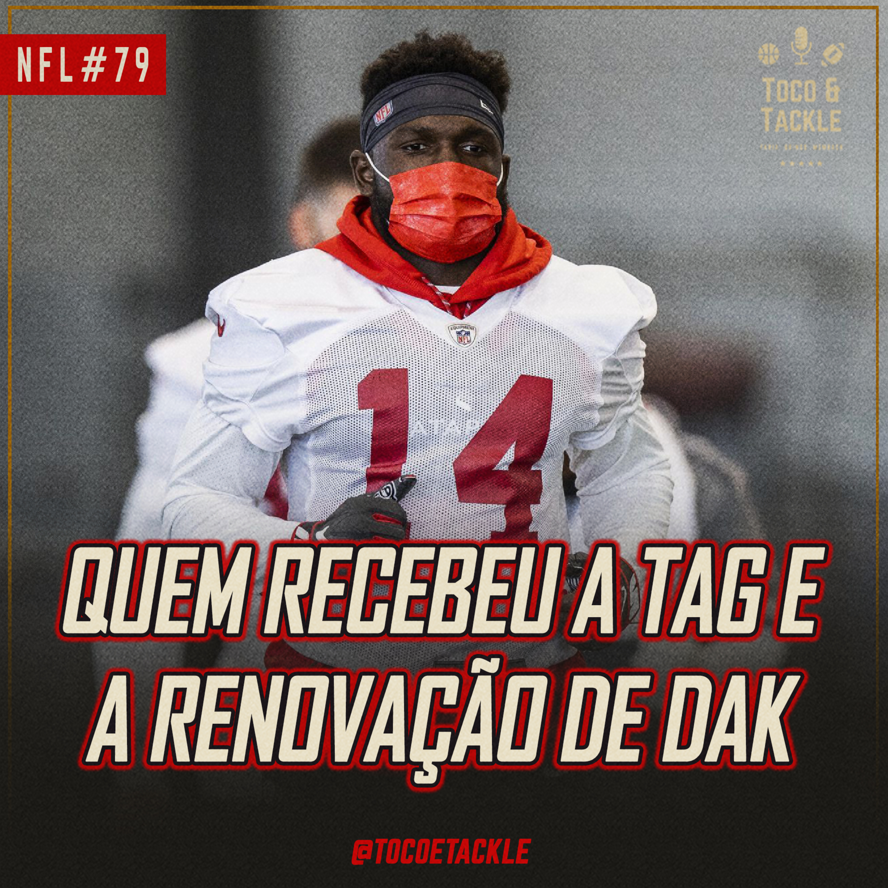 Toco e Tackle NFL #79: Quem recebeu a tag e a renovação de Dak episode artwork