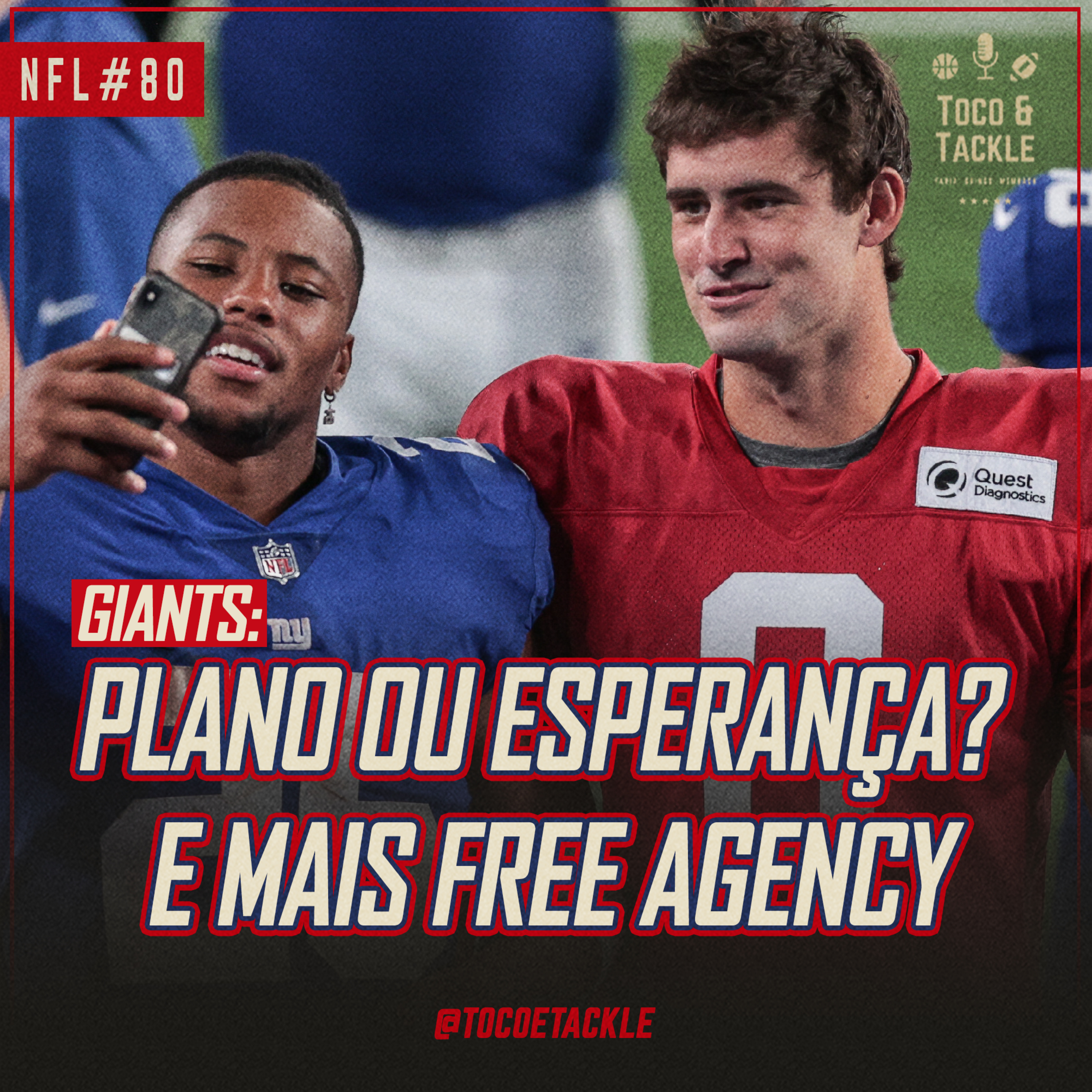 Toco e Tackle NFL #81: Giants, plano ou esperança? E mais free agency episode artwork