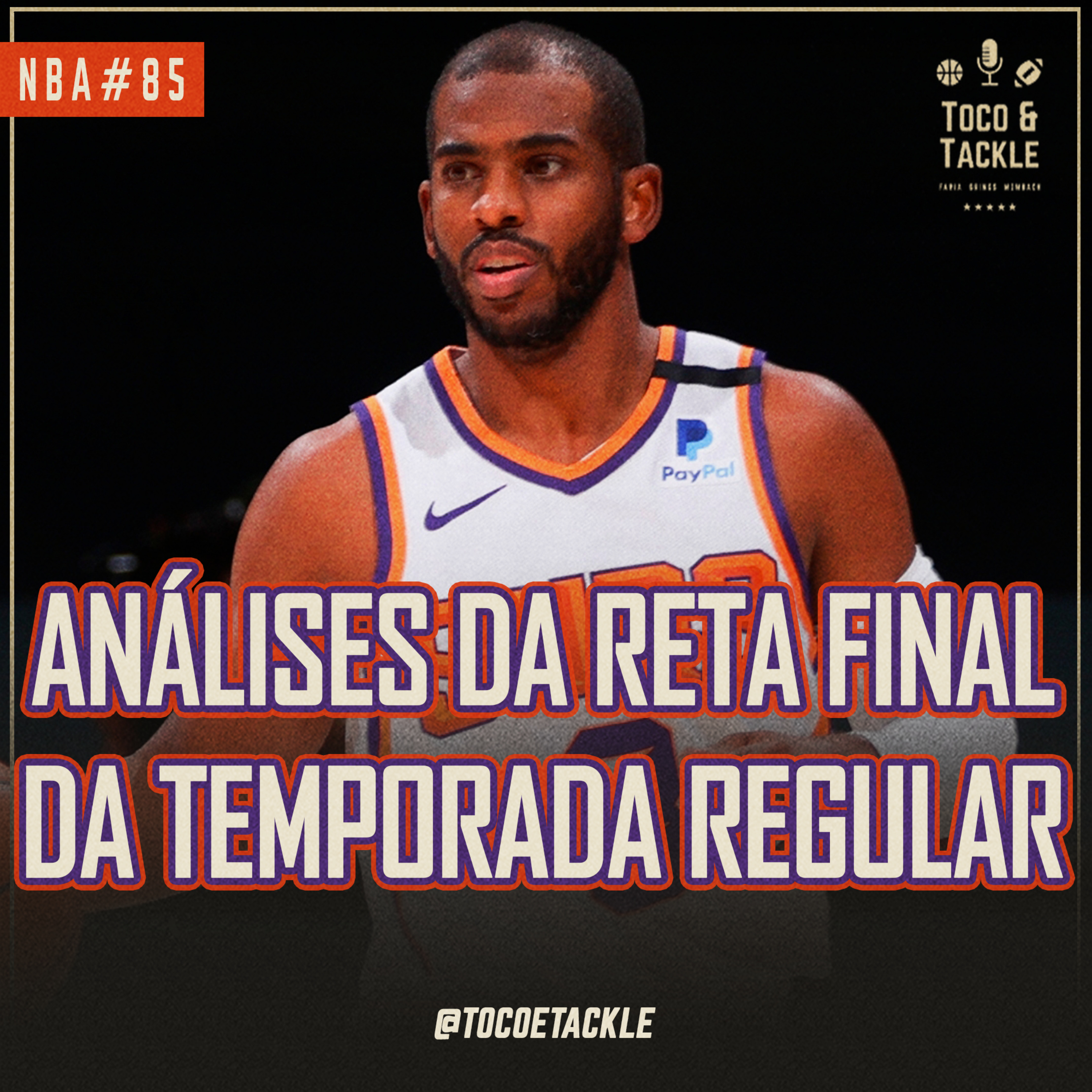 Toco e Tackle NBA #85: Análises da reta final da temporada regular episode artwork