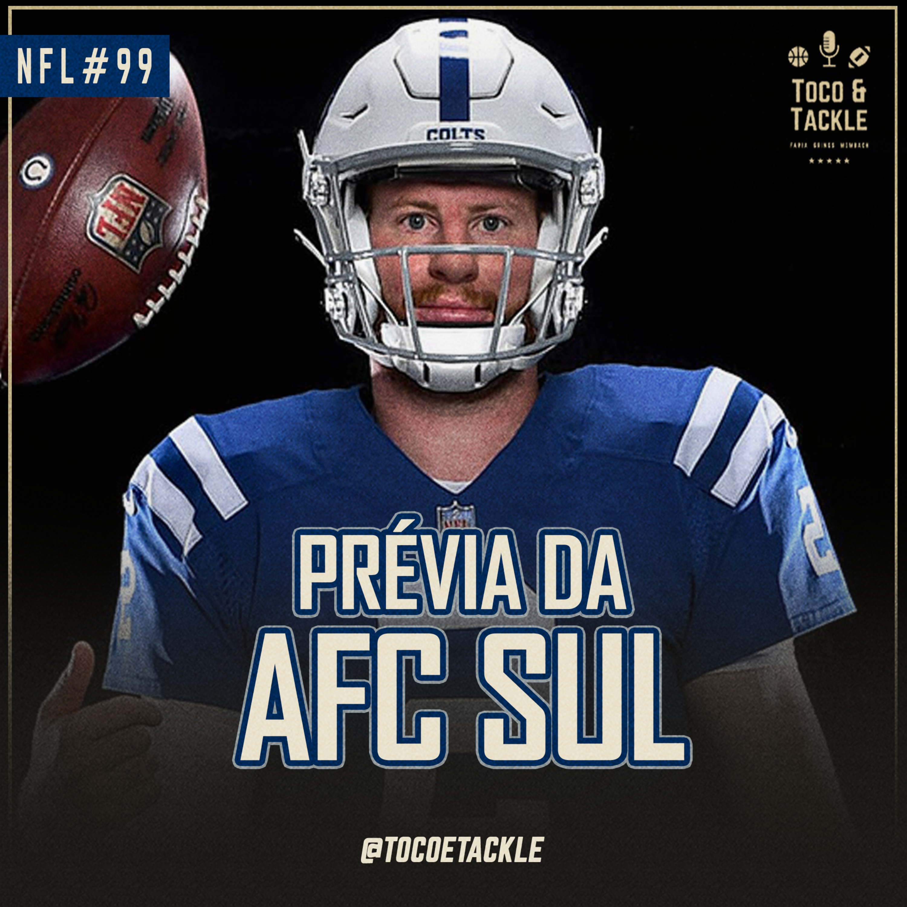 Toco e Tackle NFL #99: Prévia da AFC Sul episode artwork