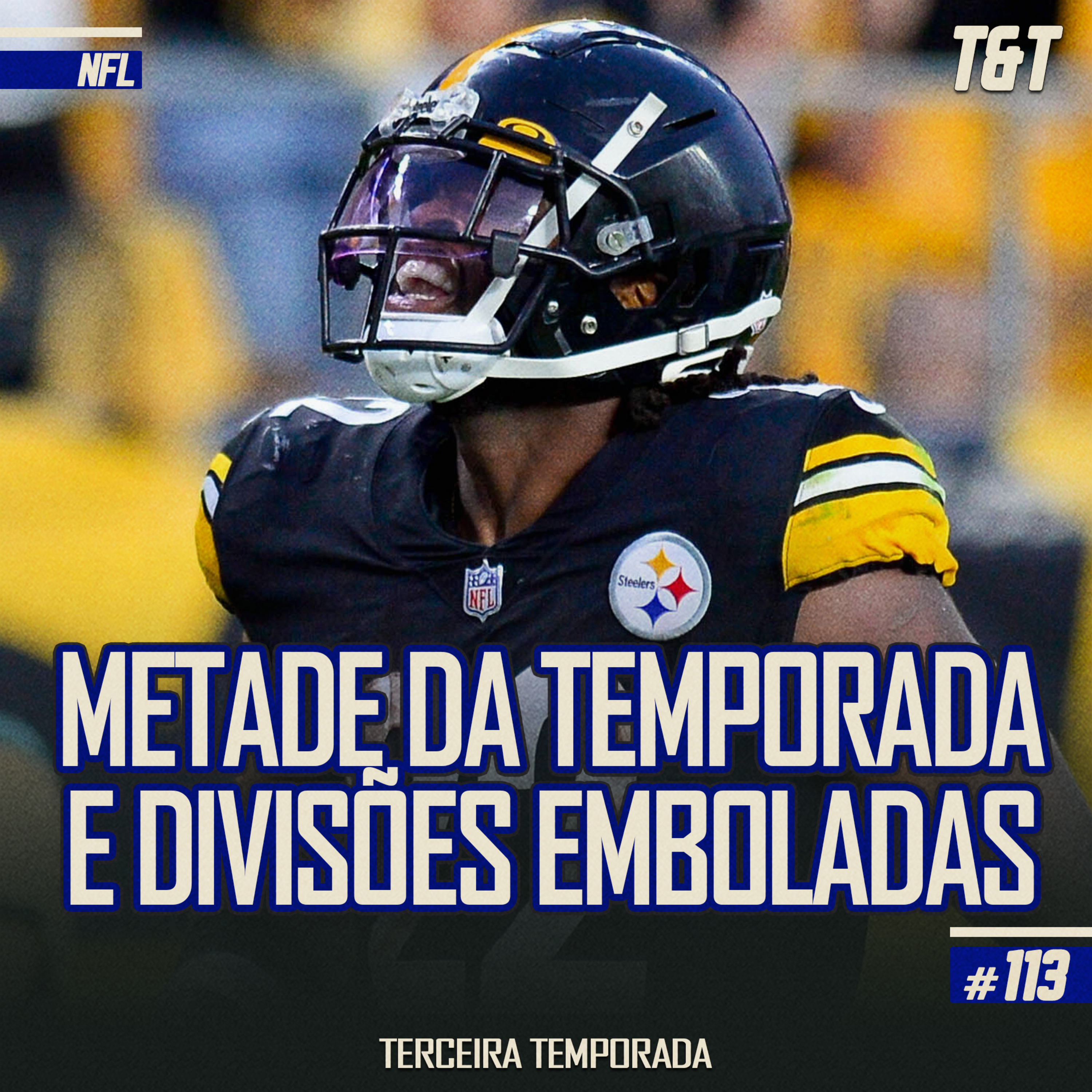 T&T NFL #113: Metade da temporada e divisões emboladas episode artwork