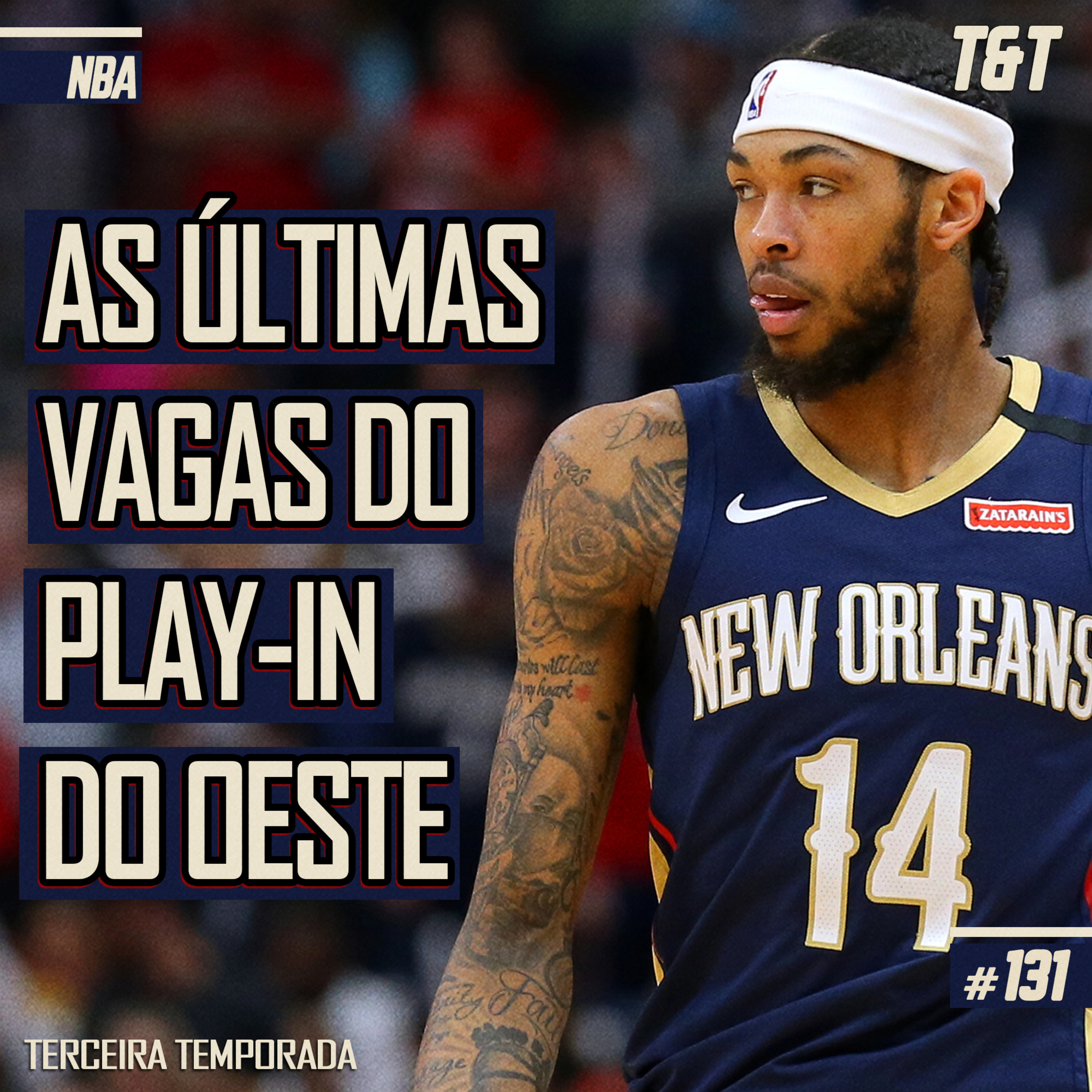 T&T NBA #131: As últimas vagas do play-in do Oeste  episode artwork