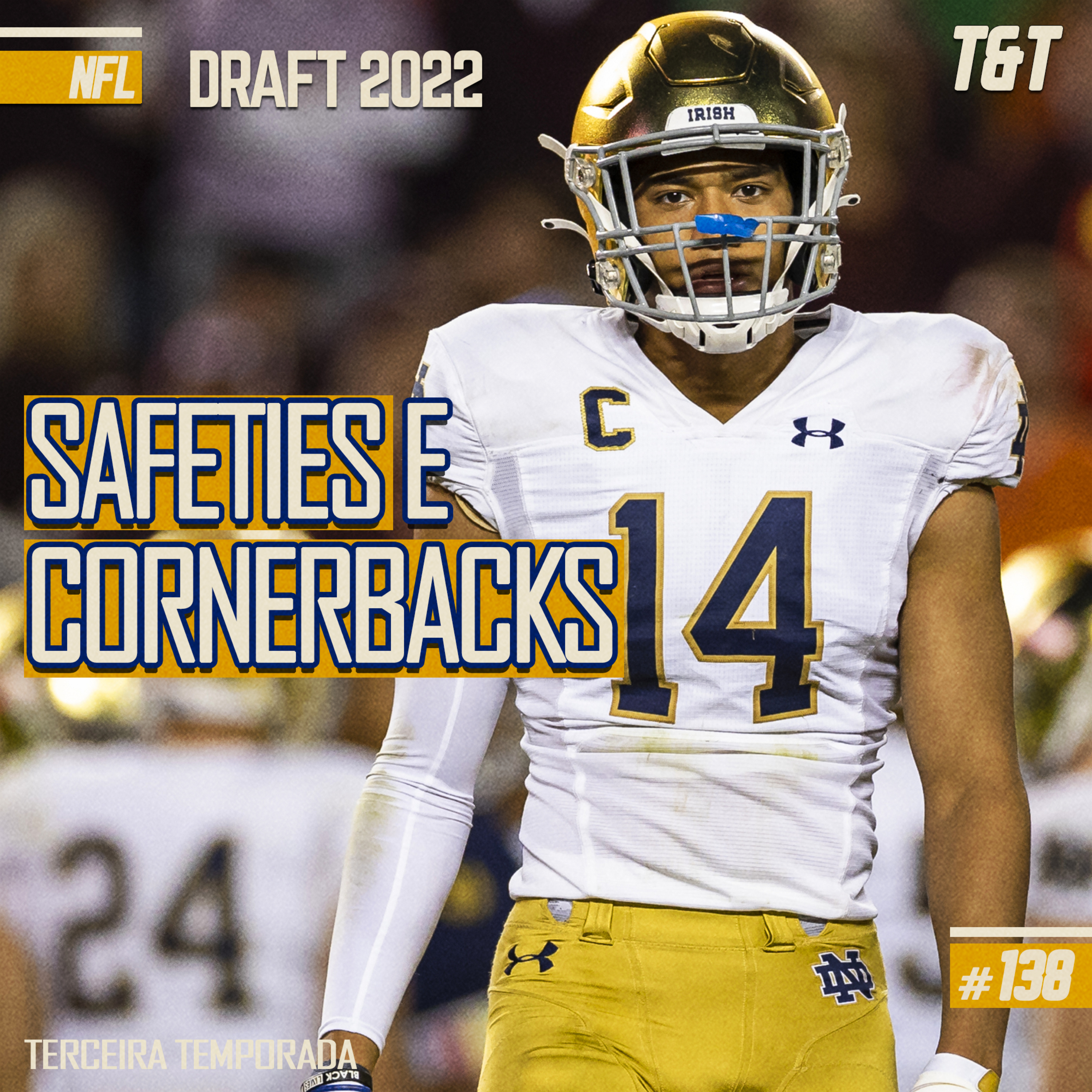 T&T NFL #138: Draft 2022: safeties e cornerbacks episode artwork