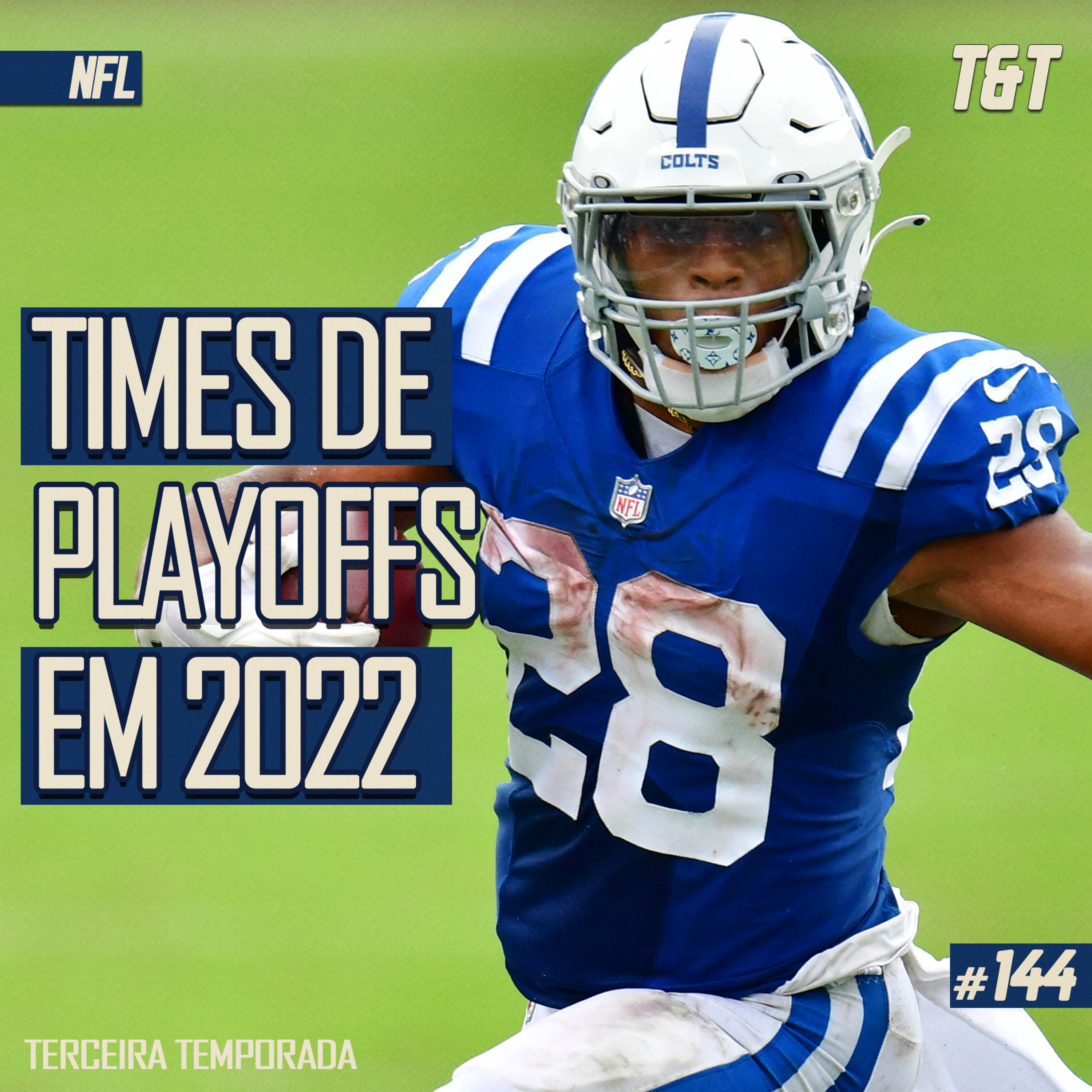 T&T NFL #144: Times que chegarão nos playoffs em 2022 episode artwork