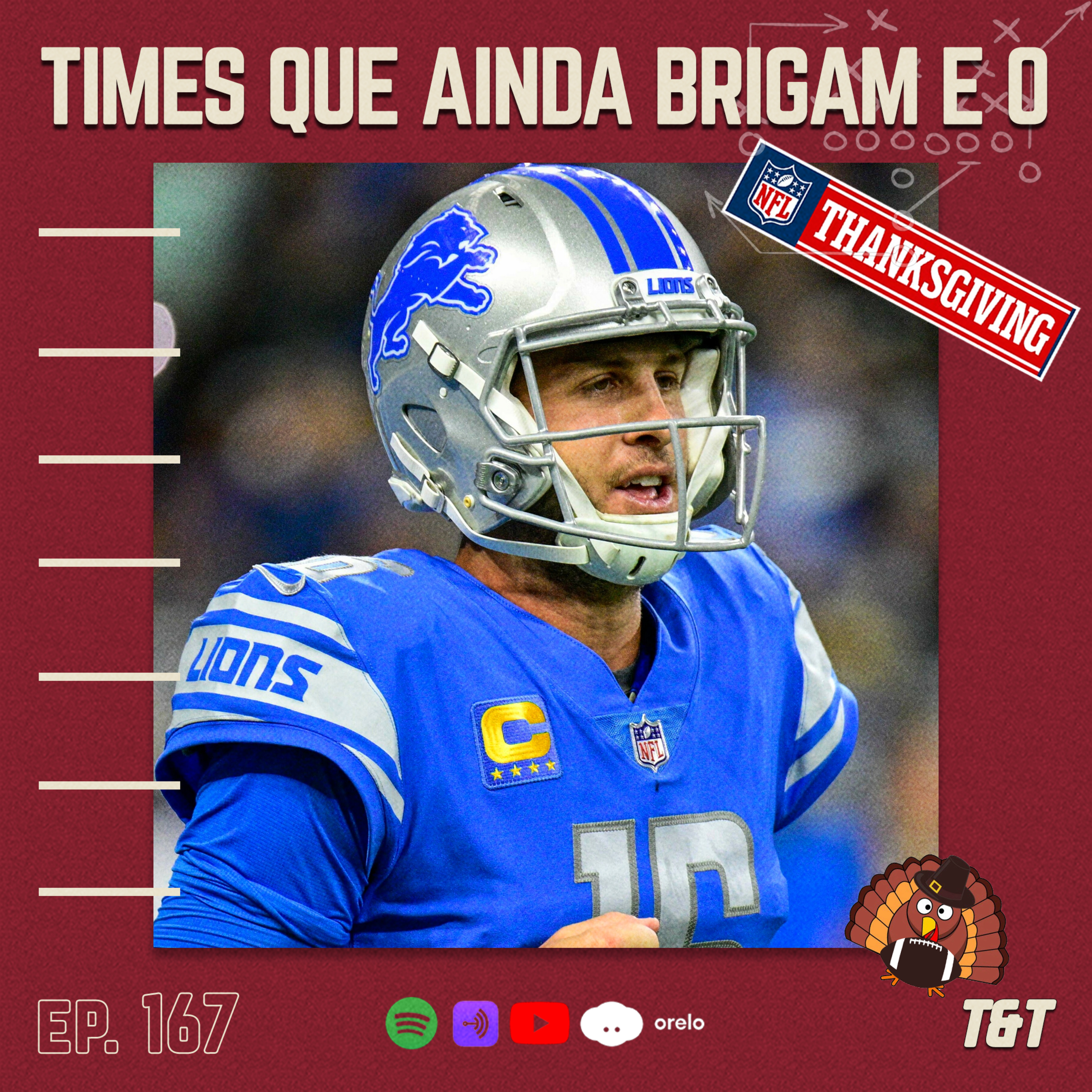 T&T NFL #167: Times que ainda brigam e a rodada de Thanksgiving episode artwork