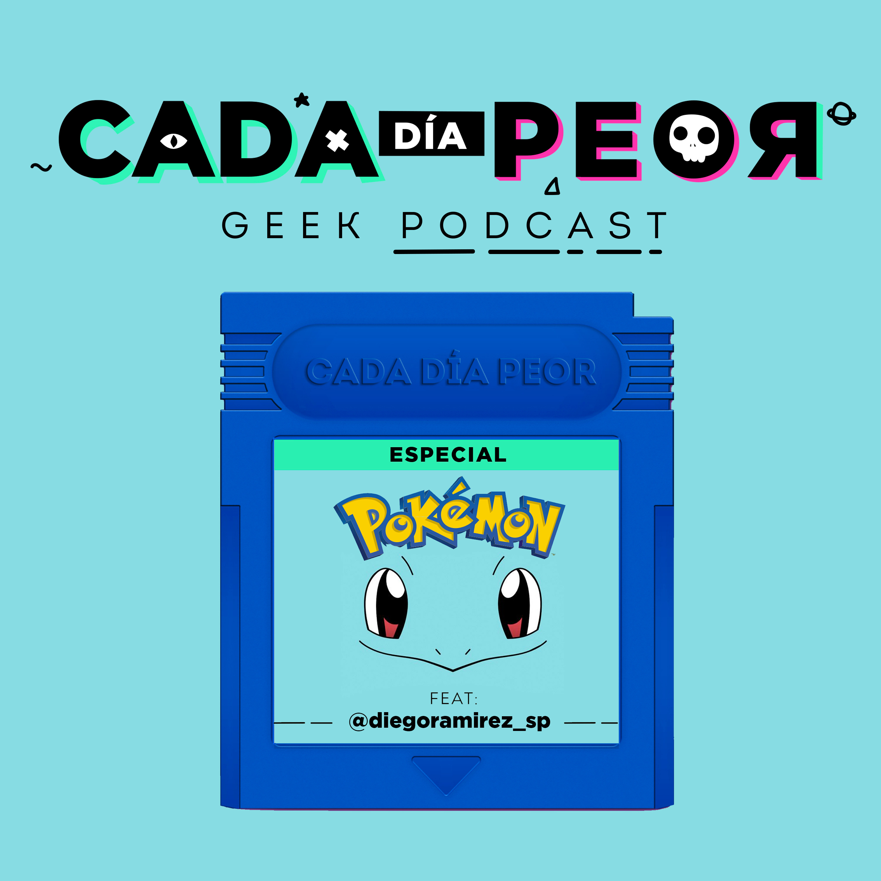 Cada Día Peor - Especial Pokemon 3 episode artwork