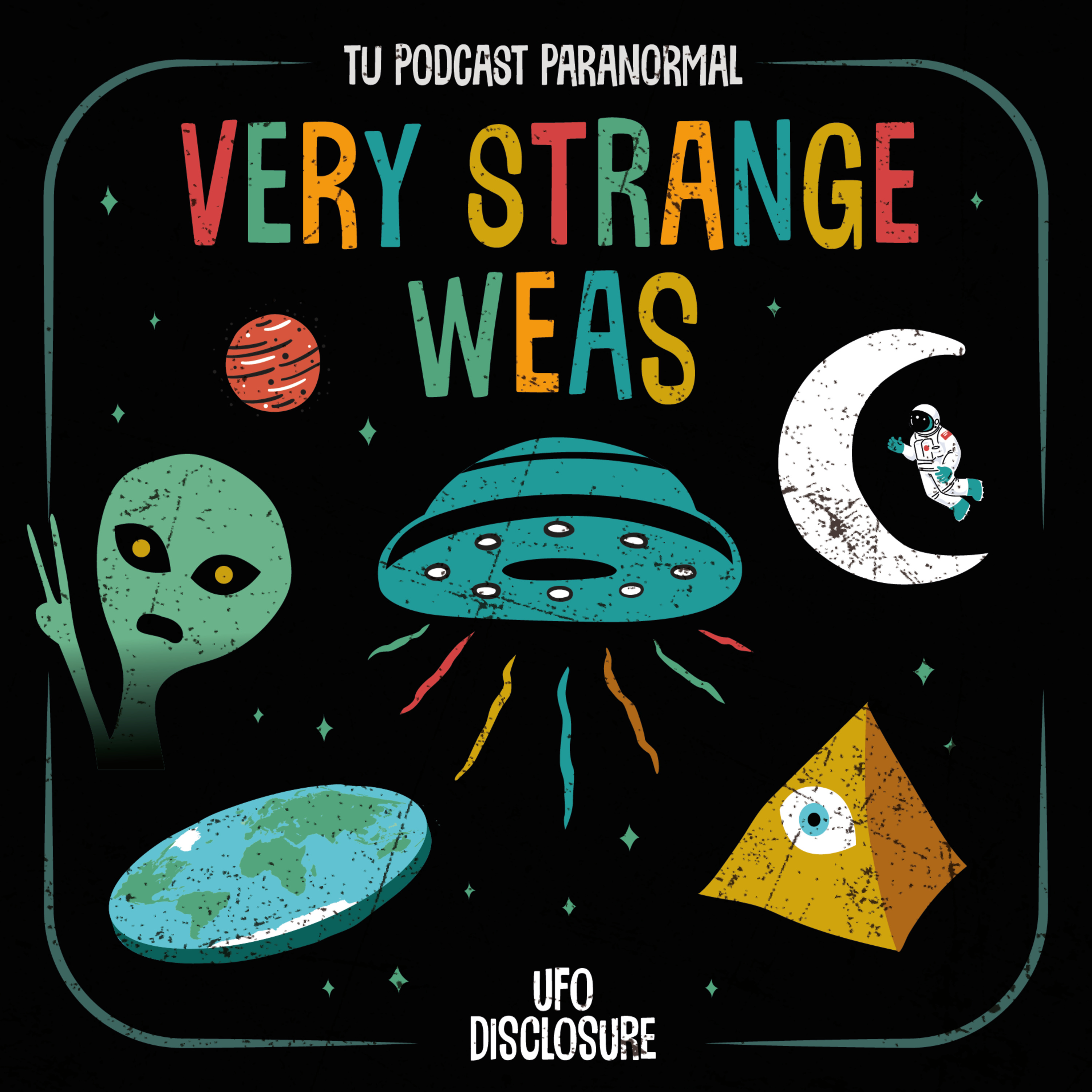 Very Strange Weas - UFO Disclosure episode artwork
