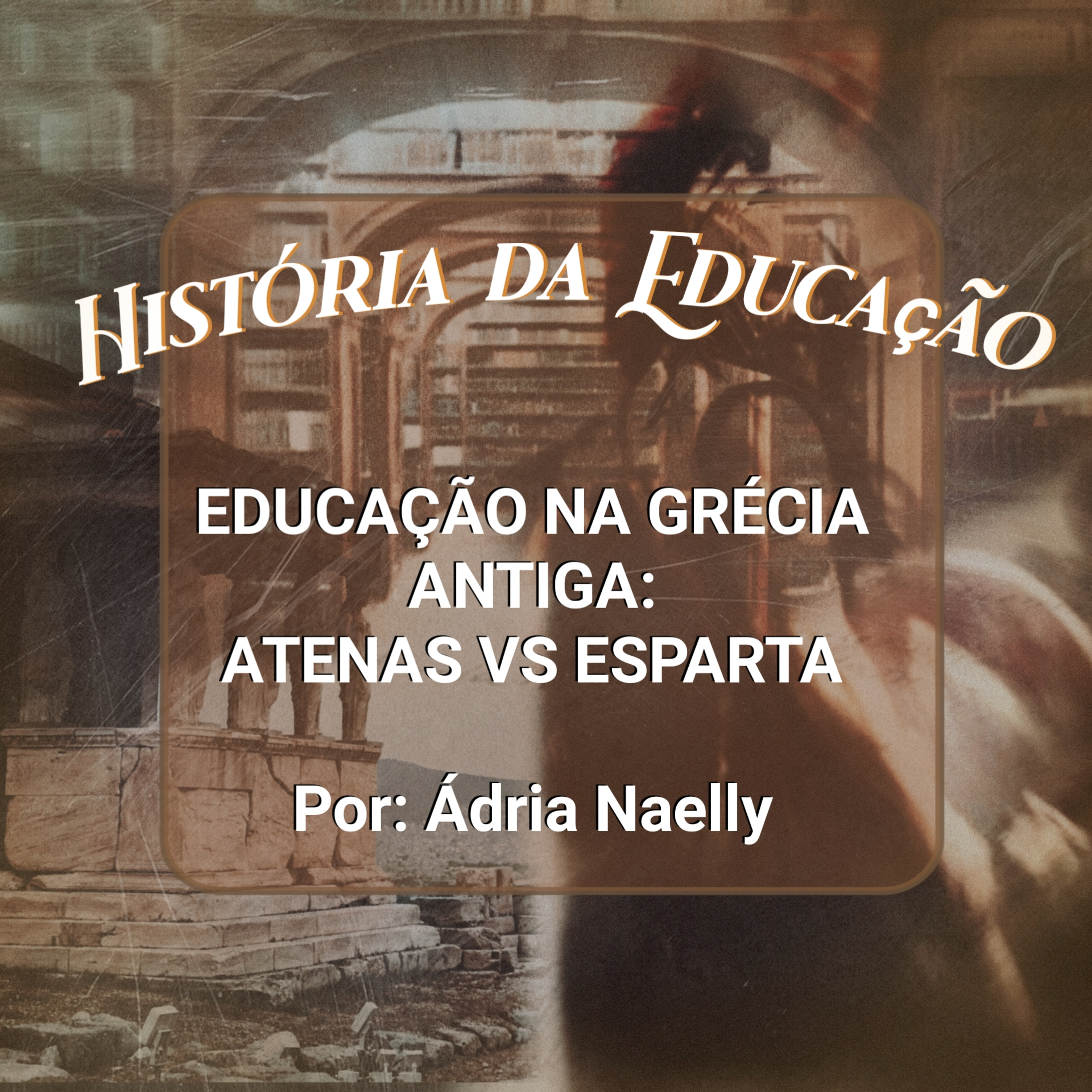 História da Educação — Pedagogia 2021.2 (Diurno)