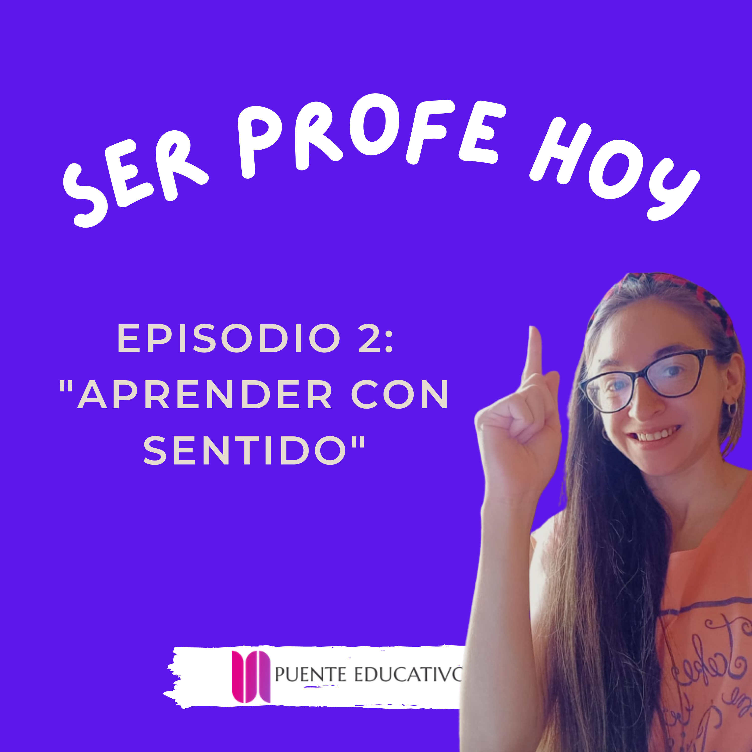 Episodio 2: "Aprender con sentido" episode artwork