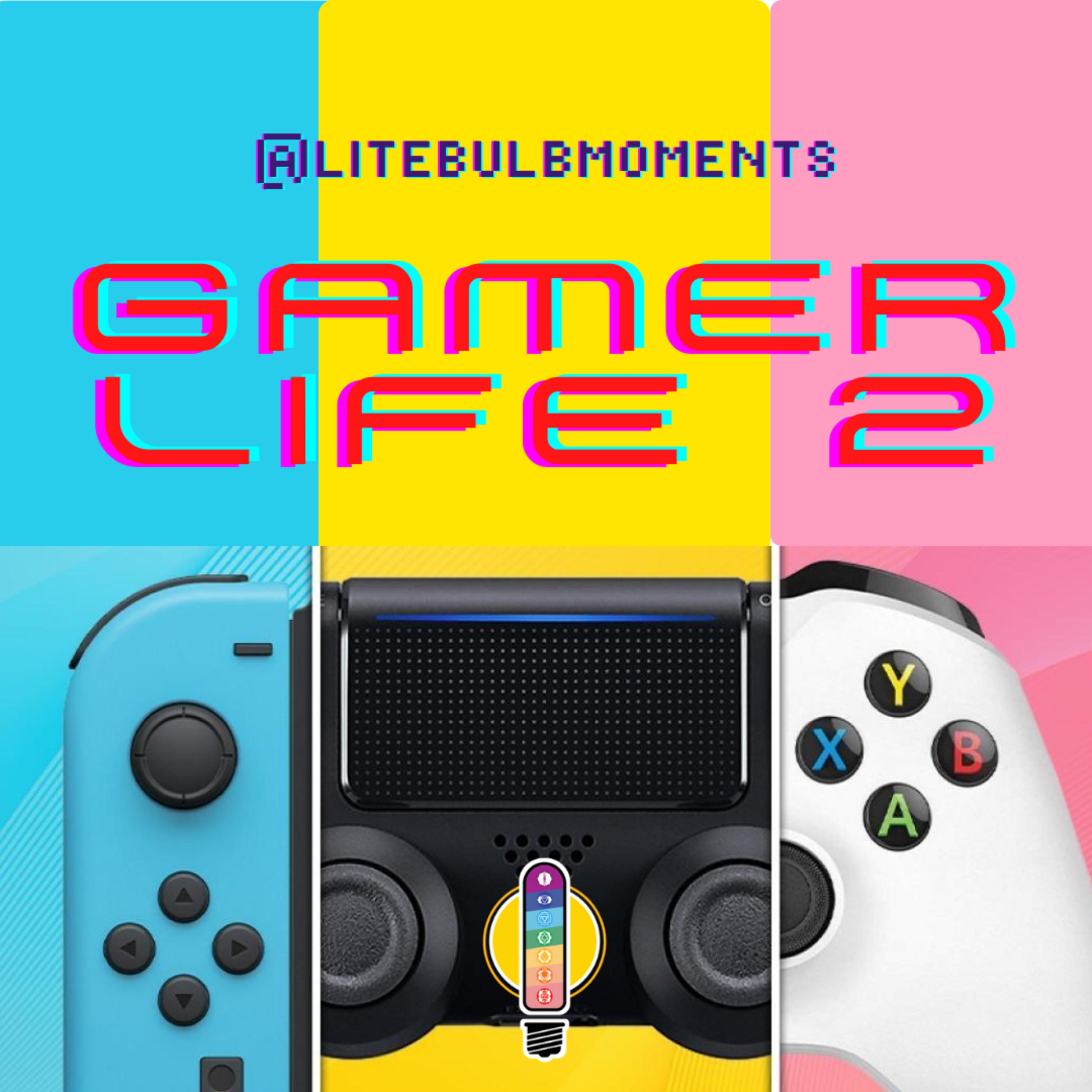 Gamer Life part 2 episode artwork