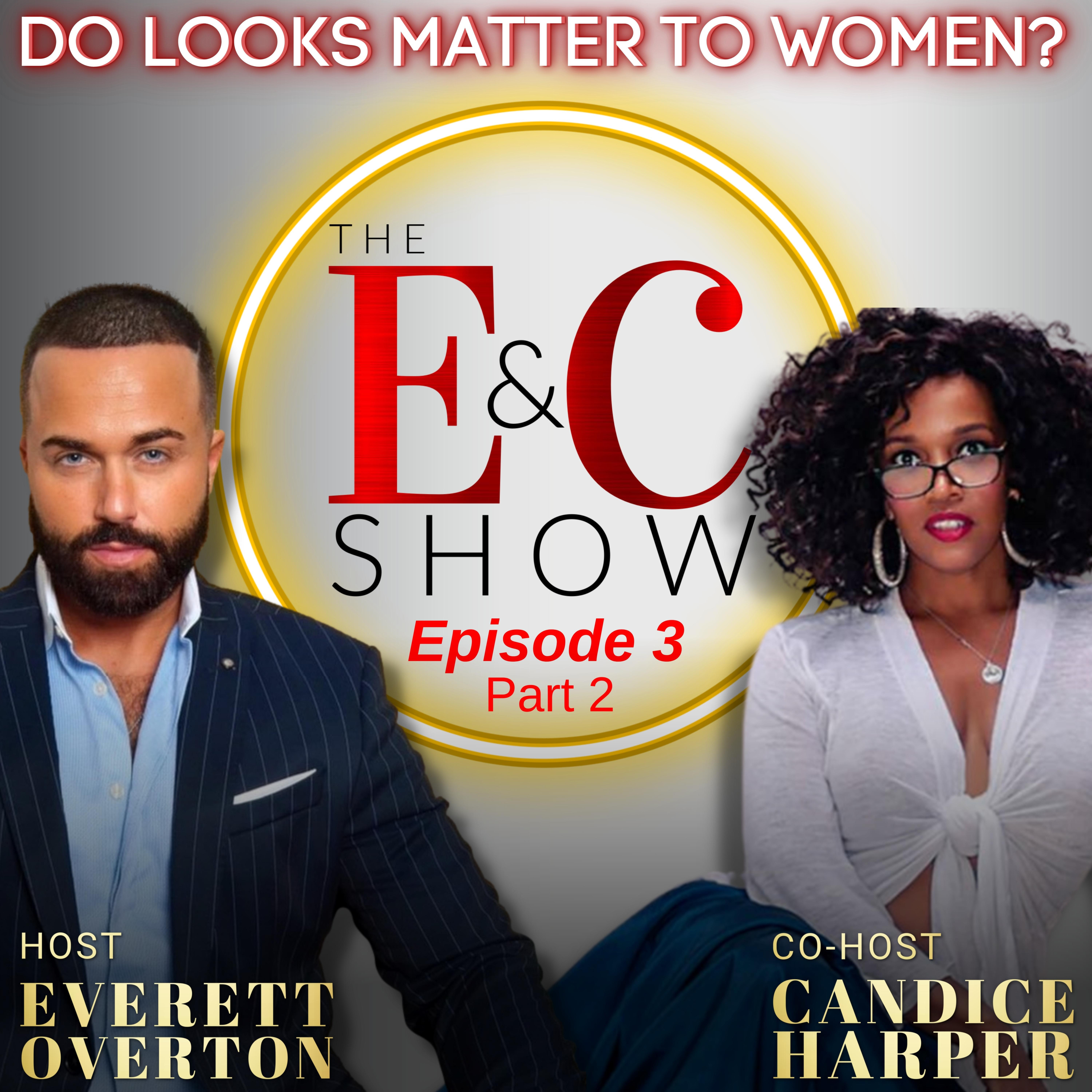 Do Looks Matter? Ep. 3 (Part 2) episode artwork
