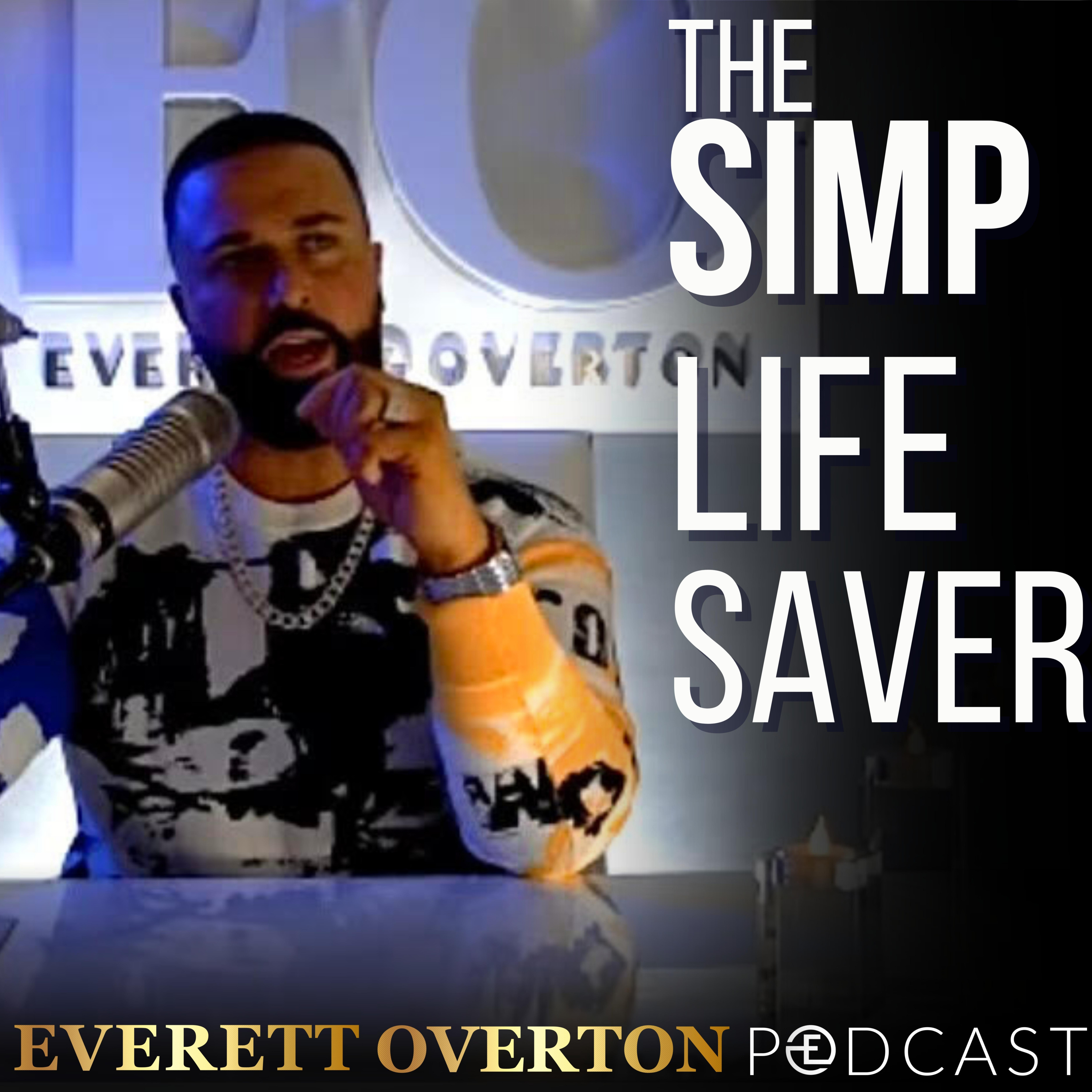 EXPOSING THE SIMP: 3 REASONS SIMPS ARE DANGEROUS AND NEED HELP episode artwork