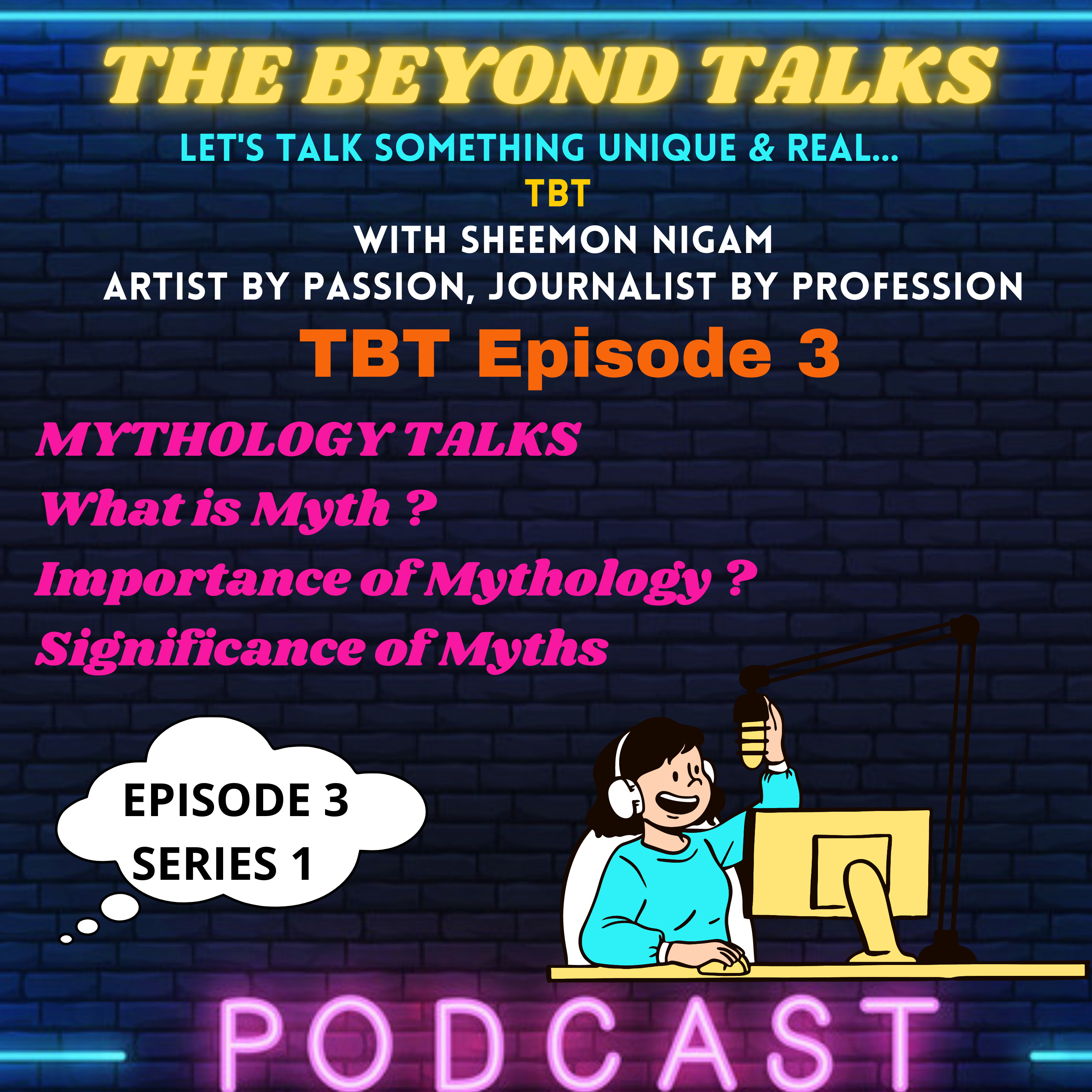 The Beyond Talks (TBT) By Sheemon Nigam