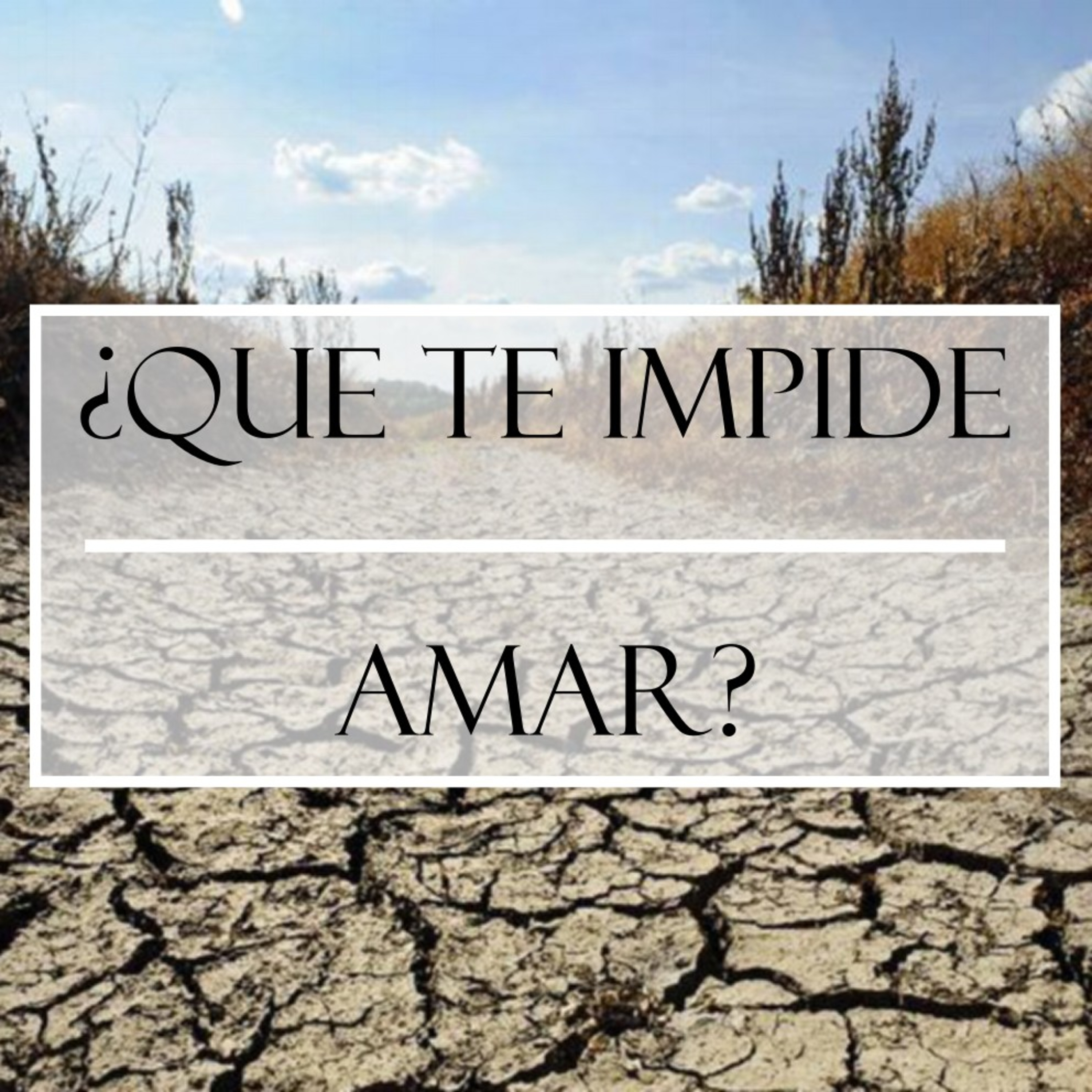 ¿Qué te impide AMAR? episode artwork