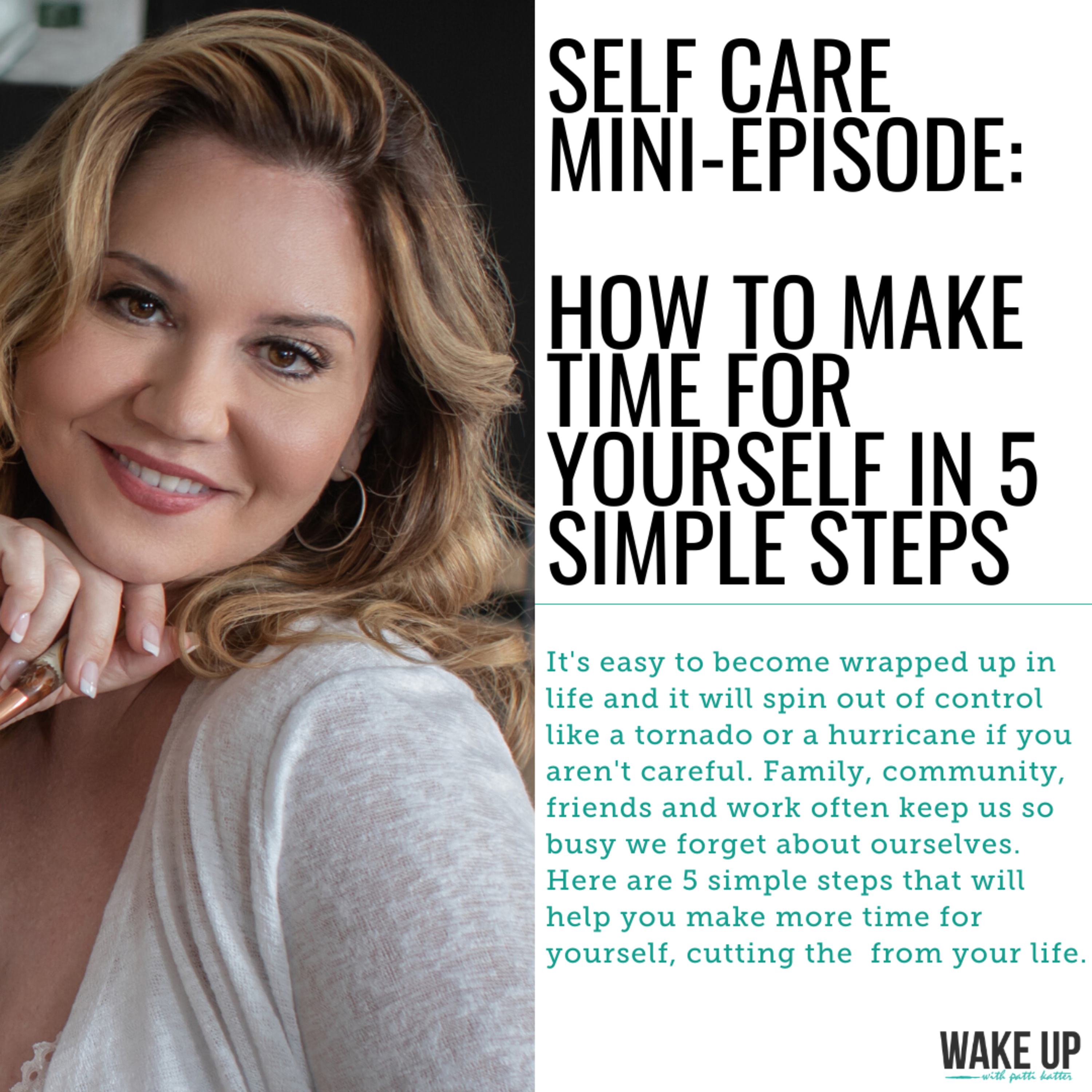 Self Care Mini-Episode: How To Make Time For Yourself in 5 Simple Steps episode artwork