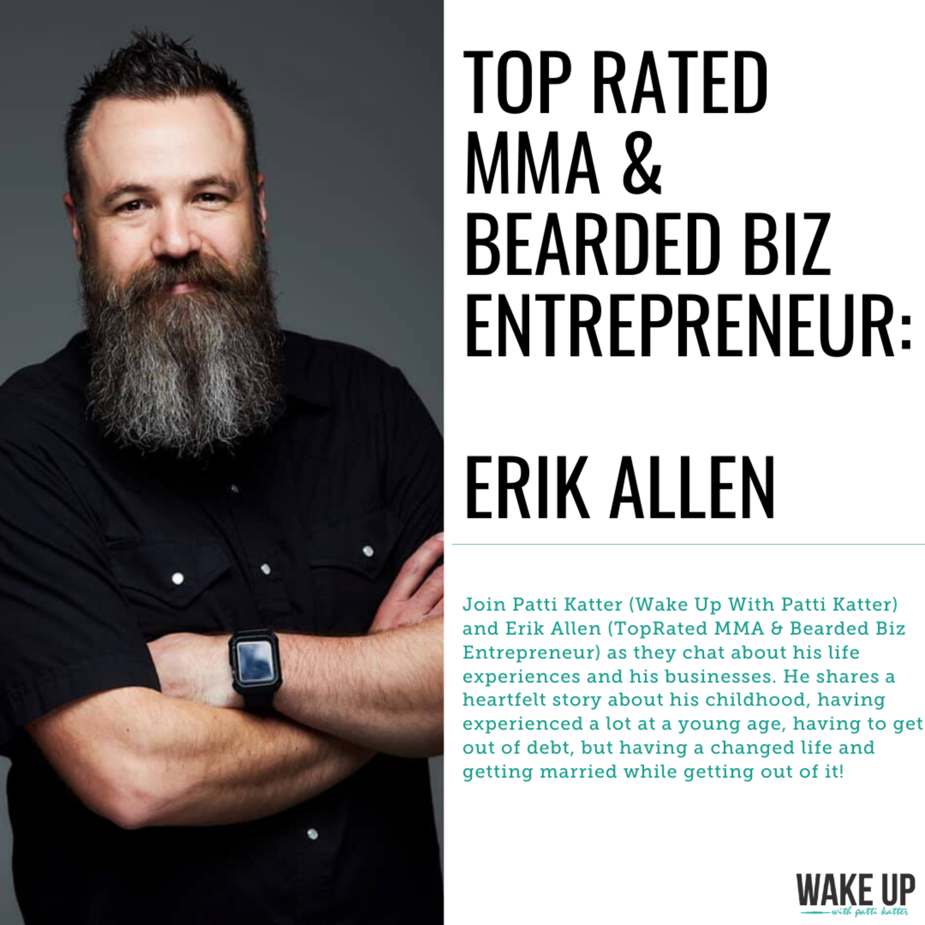 Erik Allen: Top Rated MMA & Bearded Biz Entrepreneur episode artwork