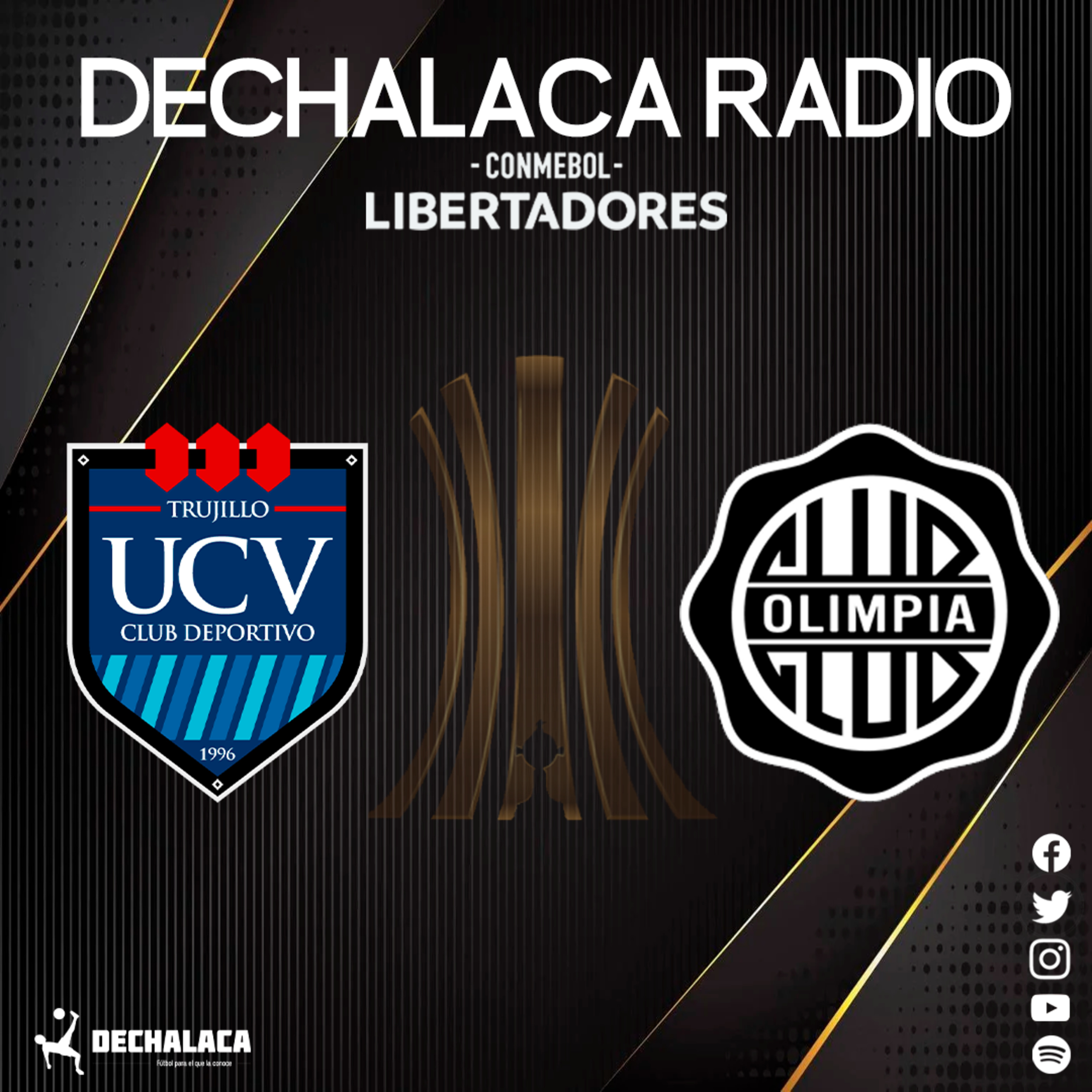 DeChalaca Radio - Libertadores y Sudamericana