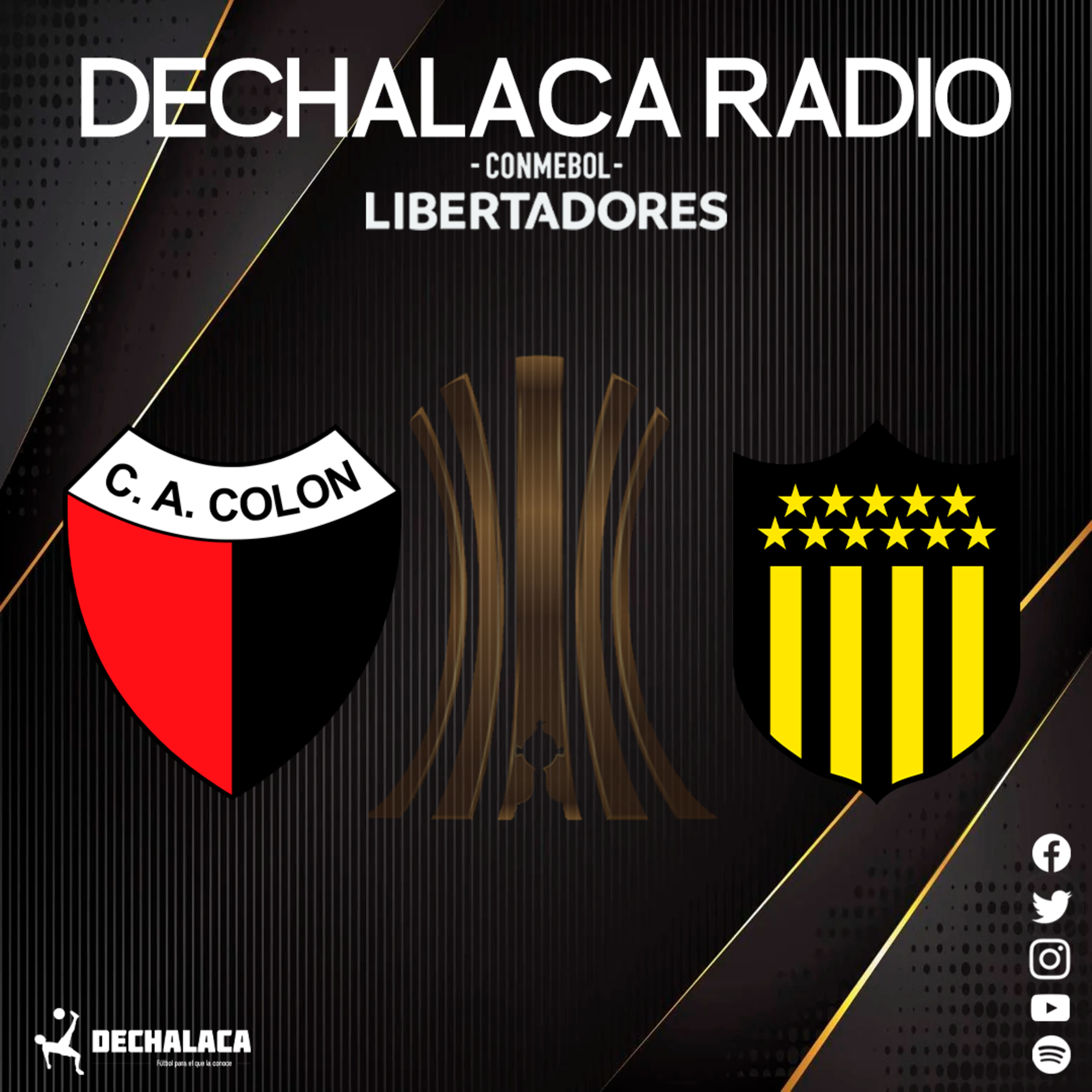 DeChalaca Radio - Libertadores y Sudamericana