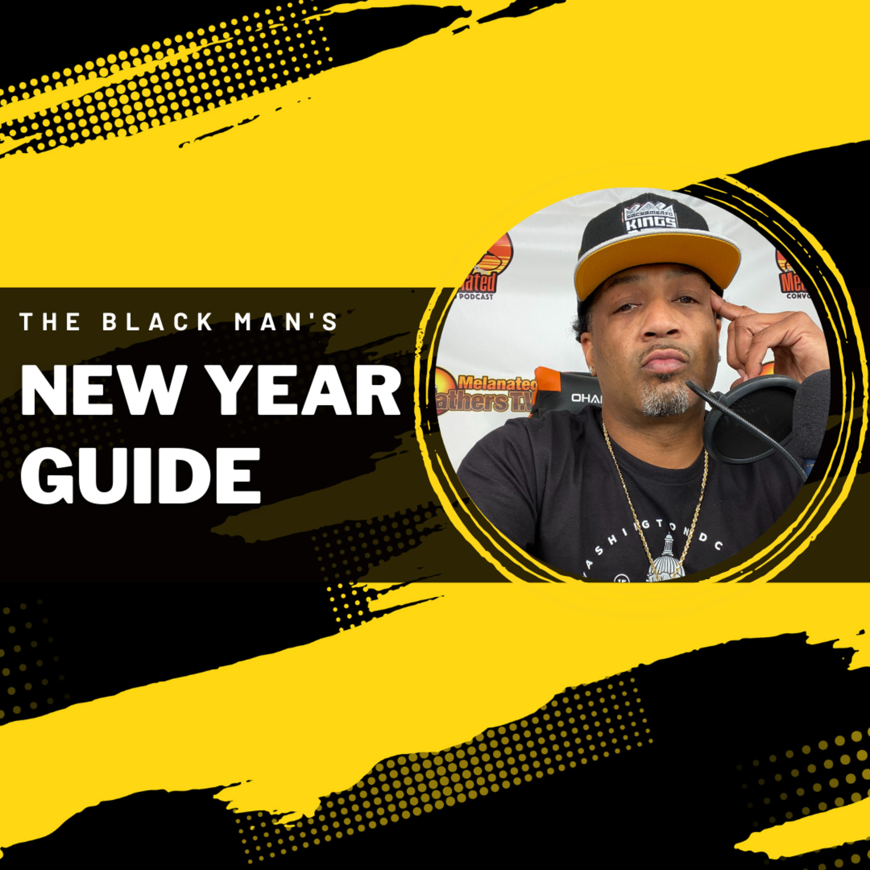 The Everyday Black Man's Guide To a Productive New Year w/ Jarrette Bourn episode artwork
