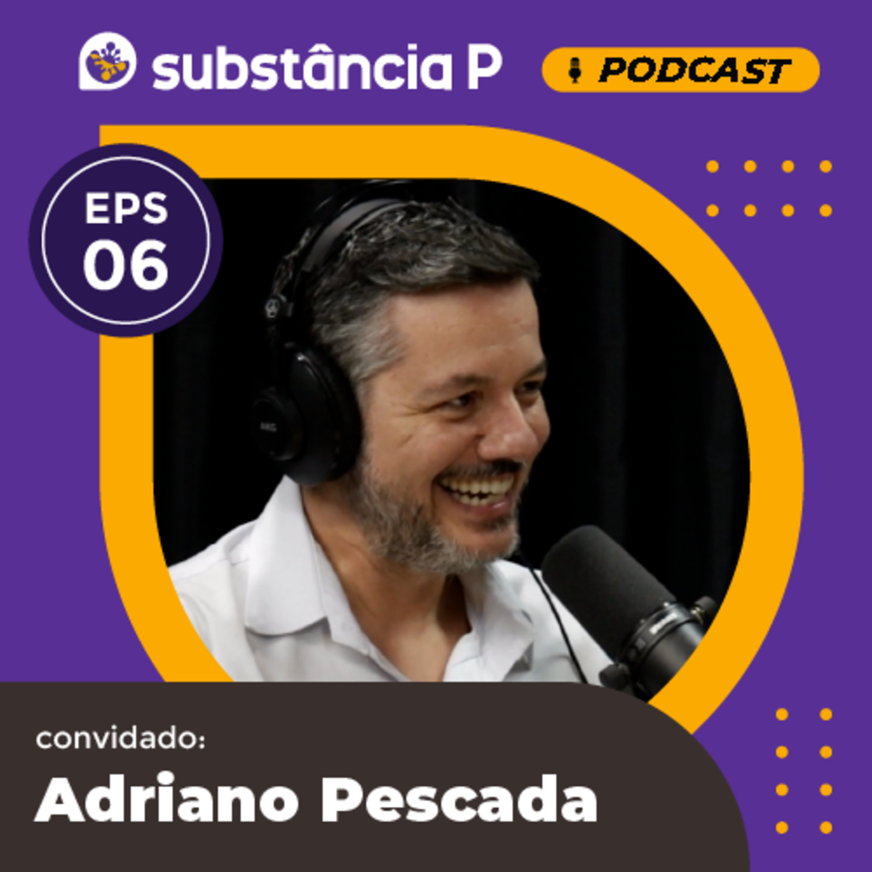 Substância P Podcast